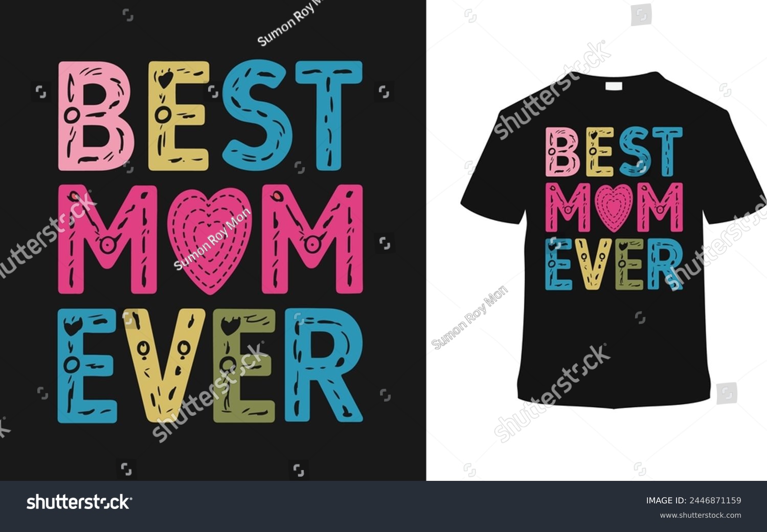SVG of Best Mom Ever Mother's Day T shirt Design, vector illustration, graphic template, print on demand, typography, vintage, eps 10, textile fabrics, retro style, element, apparel, mother t-shirt, mom tee svg