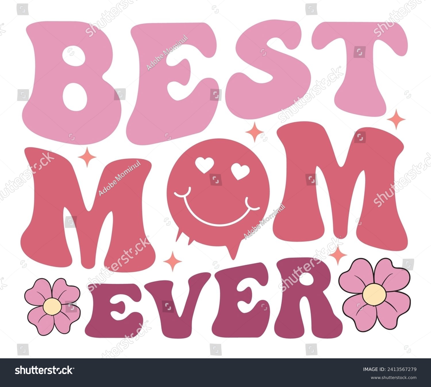 SVG of Best Mom Ever Retro,Mothers Day Svg,Png,Mom Quotes Svg,Funny Mom Svg,Gift For Mom Svg,Mom life Svg,Mama Svg,Mommy T-shirt Design,Svg Cut File,Dog Mom deisn,Retro Groovy,Auntie T-shirt Design, svg