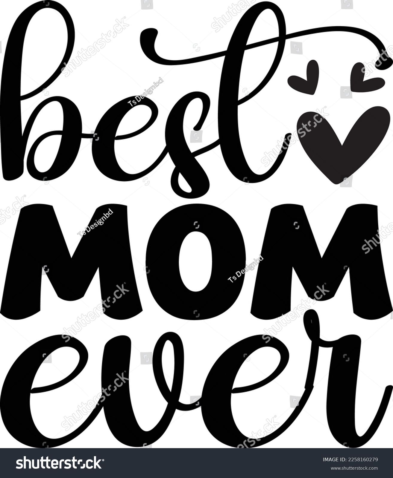 SVG of Best Mom ever Svg , Funny Mom Svg,Mothers Day Svg, Mom Life Svg, svg