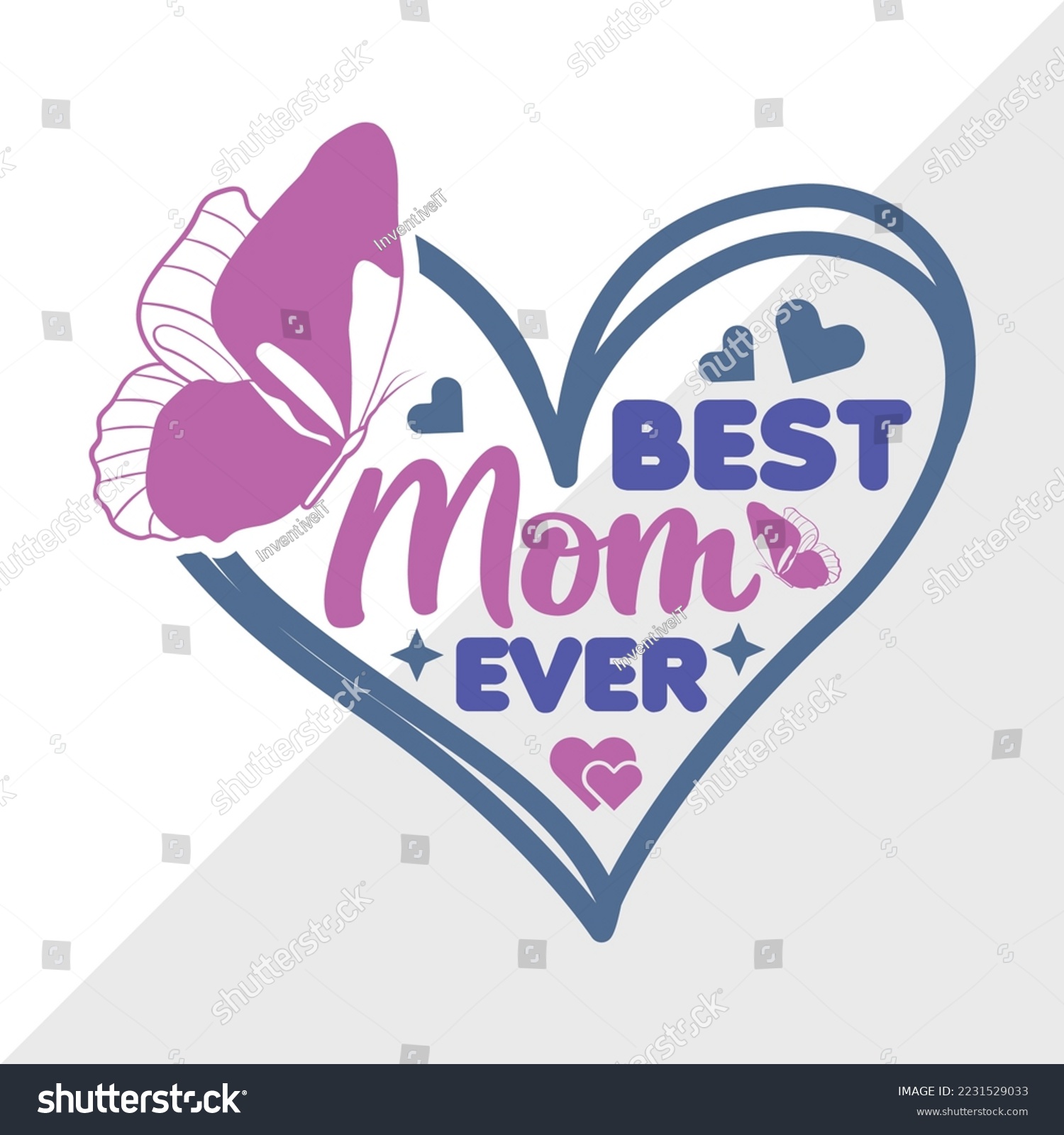 SVG of Best Mom Ever SVG Printable Vector Illustration svg
