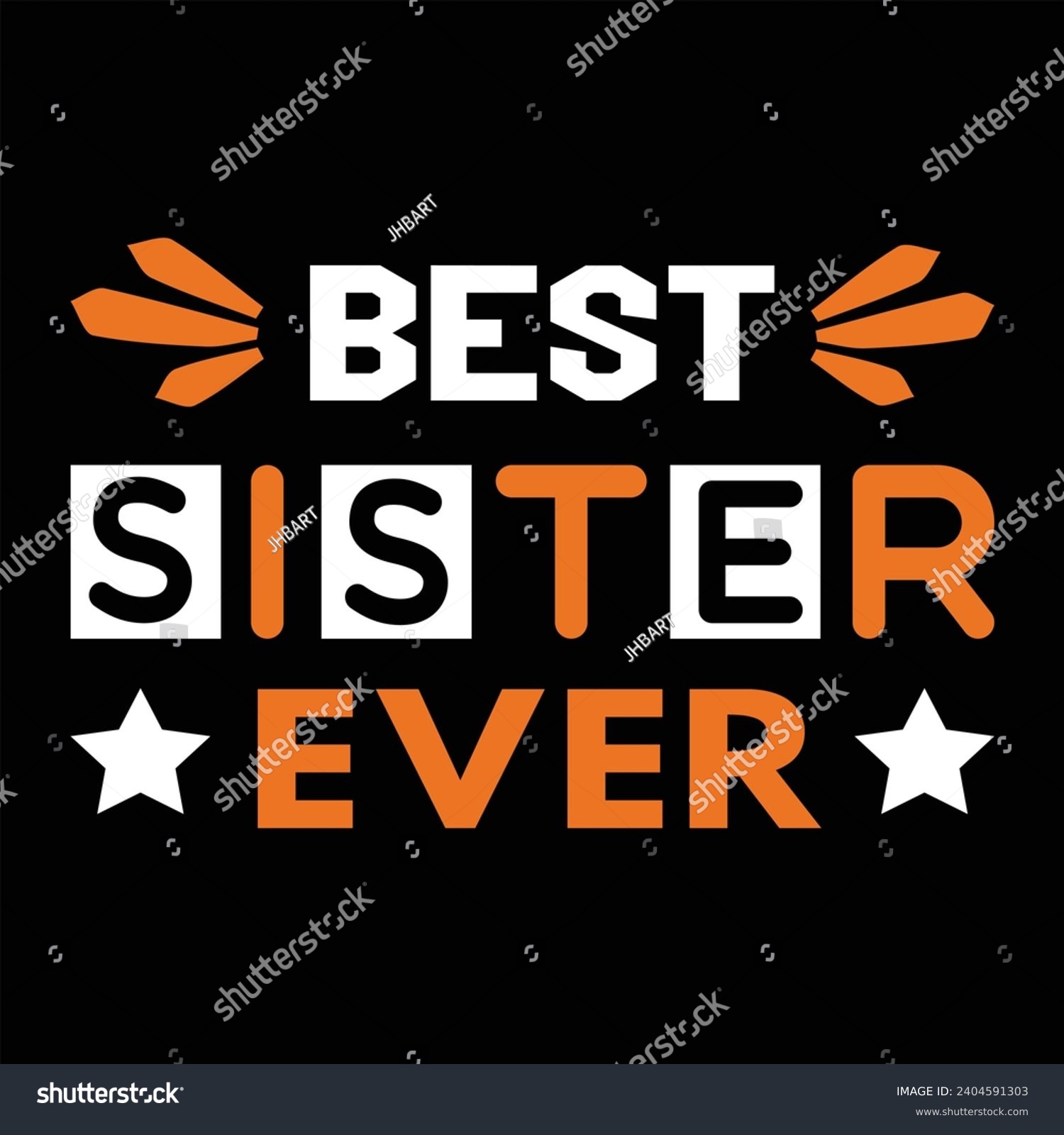 SVG of Best sister ever typographic tshirt design svg