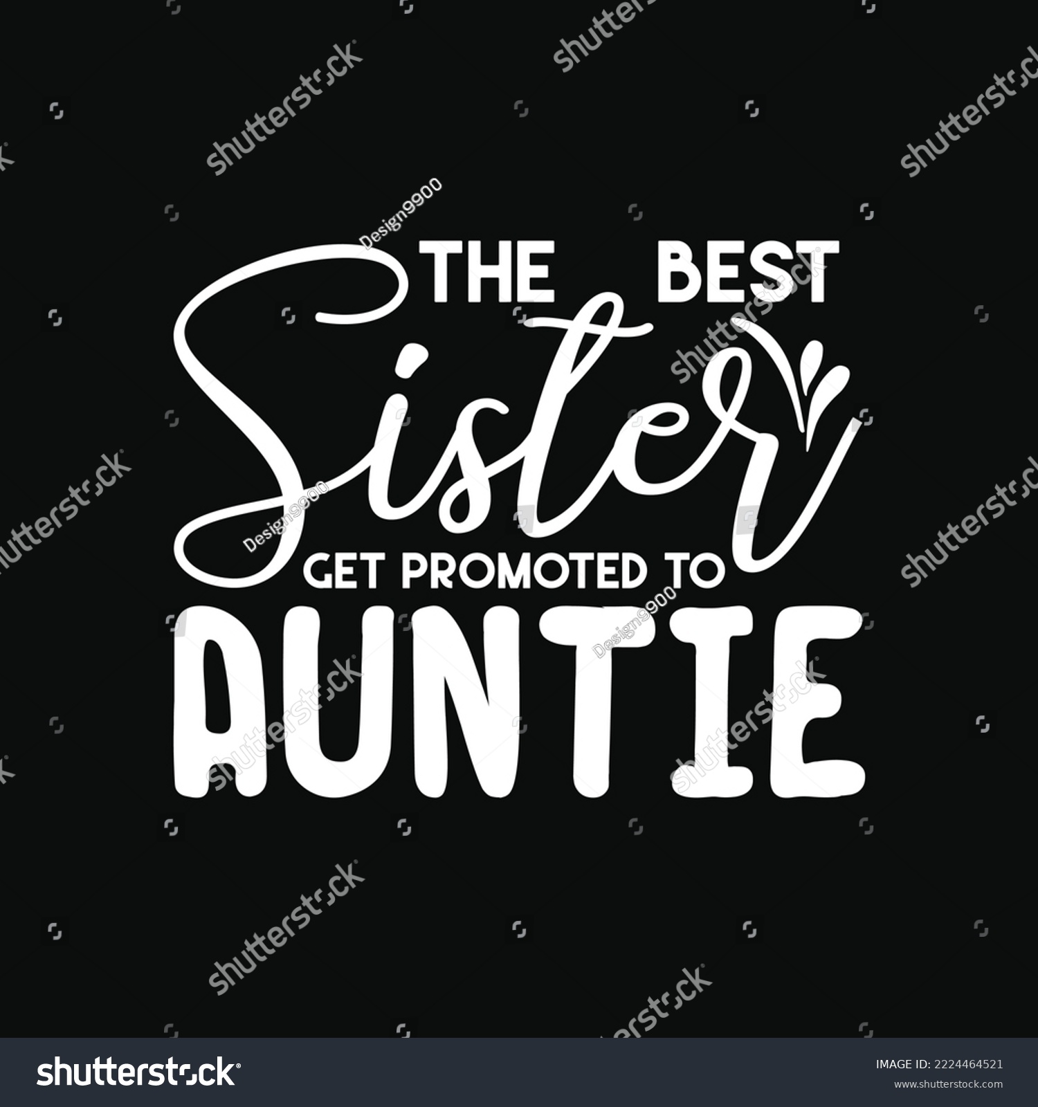 SVG of Best Sisters Get Promoted to Auntie Funny Gift for Aunt Sarcastic svg