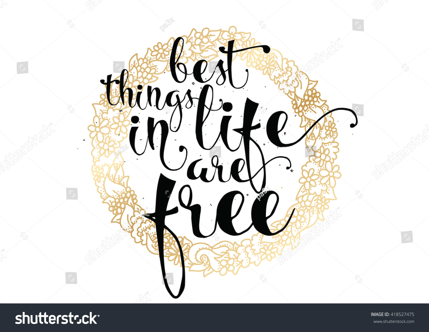 Best things in life are free Greeting card with calligraphy Hand drawn lettering