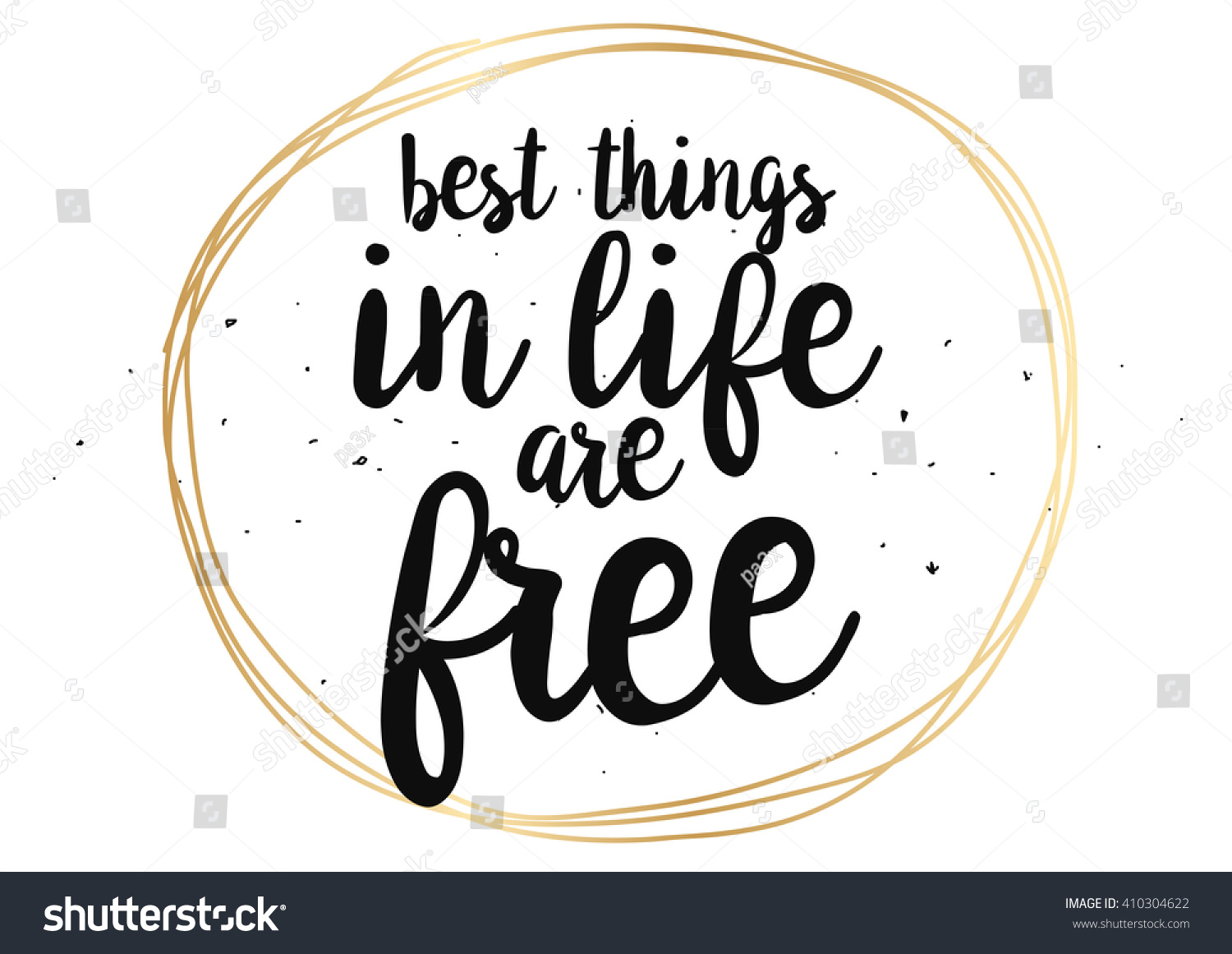 Best things in life are free inspirational wisdom inscription Greeting card with calligraphy