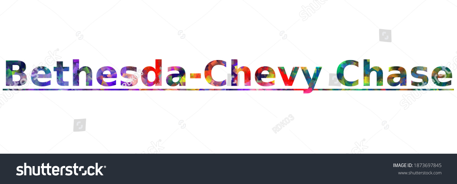 SVG of Bethesda-Chevy Chase - a name of a city in maryland US. Colorful typography text banner. Vector the word bethesda chevy chase design. Can be used to logo, card, poster, heading and beautiful title svg