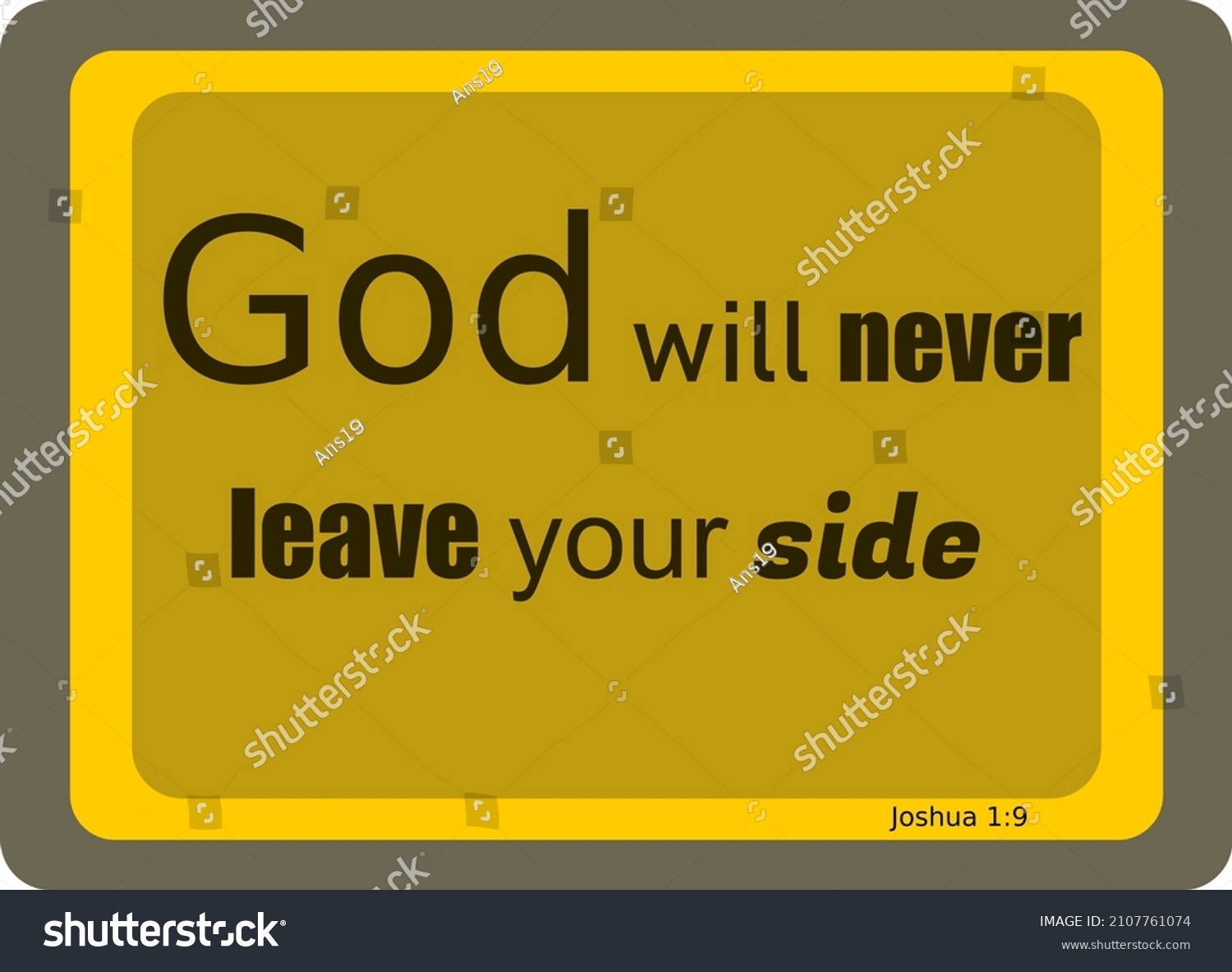 SVG of Bible text. God will never leave your side. Joshua 1:9. Vector with text, made with colors ocher, yellow, and brown. svg