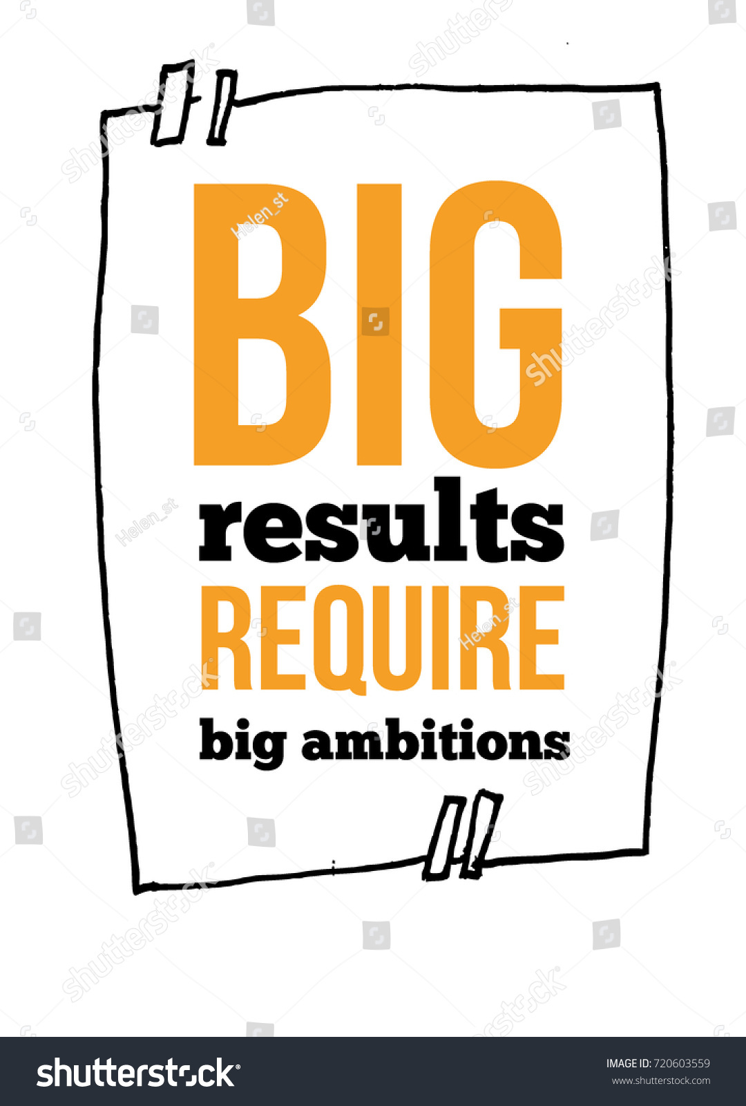 Big Results Require Big Ambitions Inspirational Stock Vector Royalty