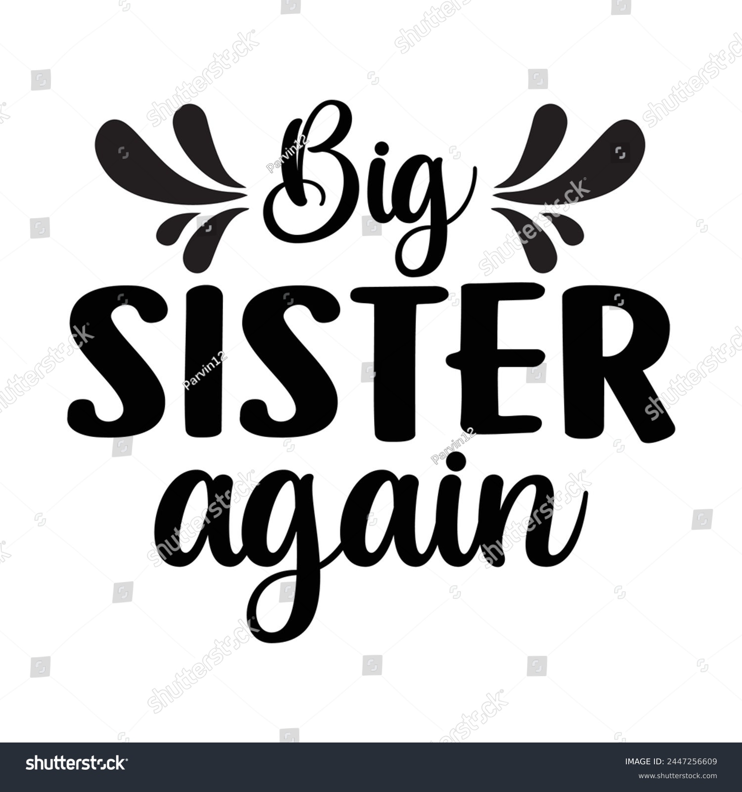 SVG of Big sister again funny design svg