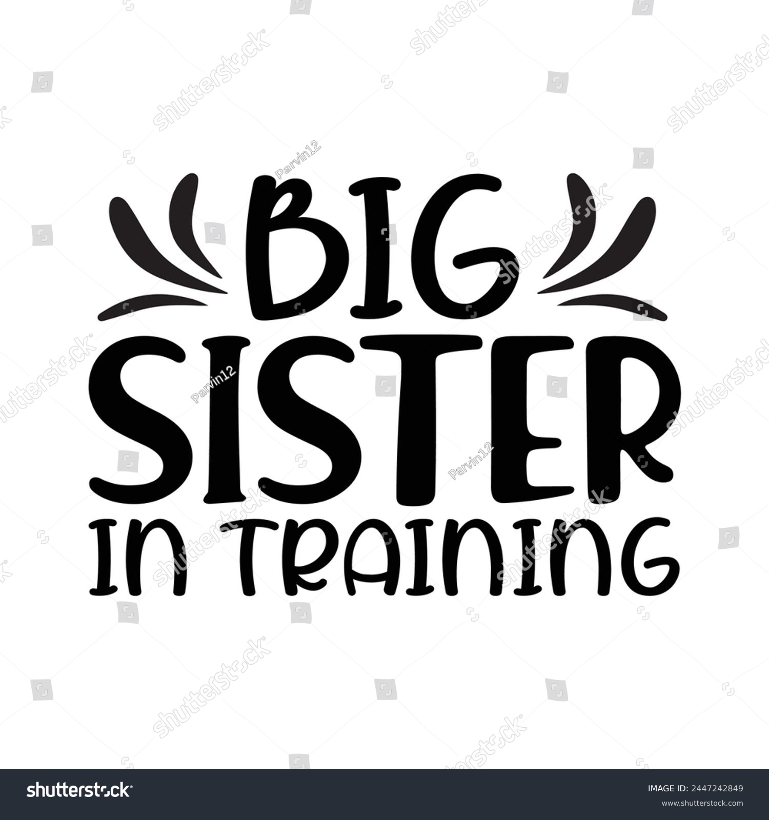 SVG of Big sister in training funny design svg