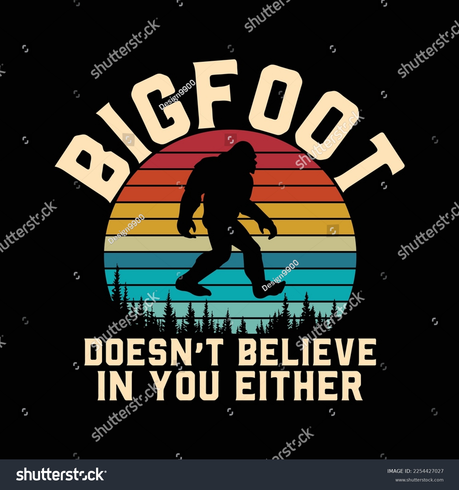 SVG of Bigfoot Doesnt Believe in You Either Bigfoot Sasquatch Retro svg