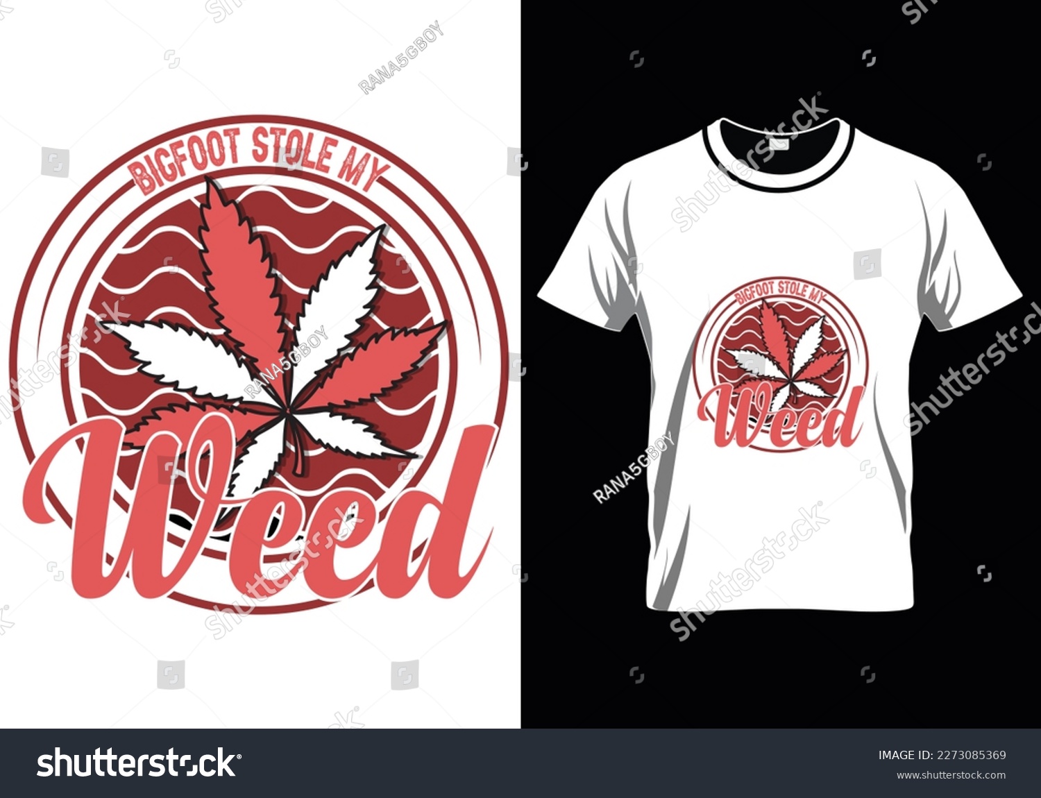 SVG of Bigfoot Stole My Weed T-Shirt Design svg