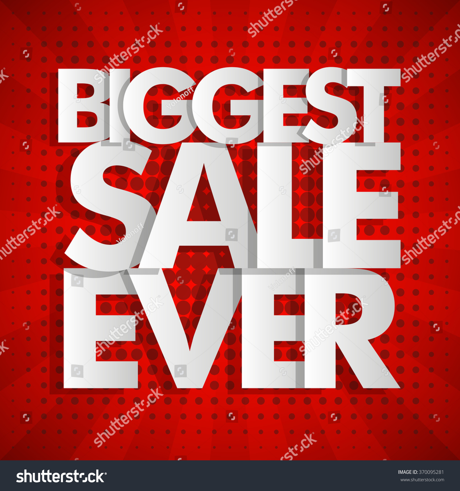 Biggest sale ever Images, Stock Photos & Vectors Shutterstock