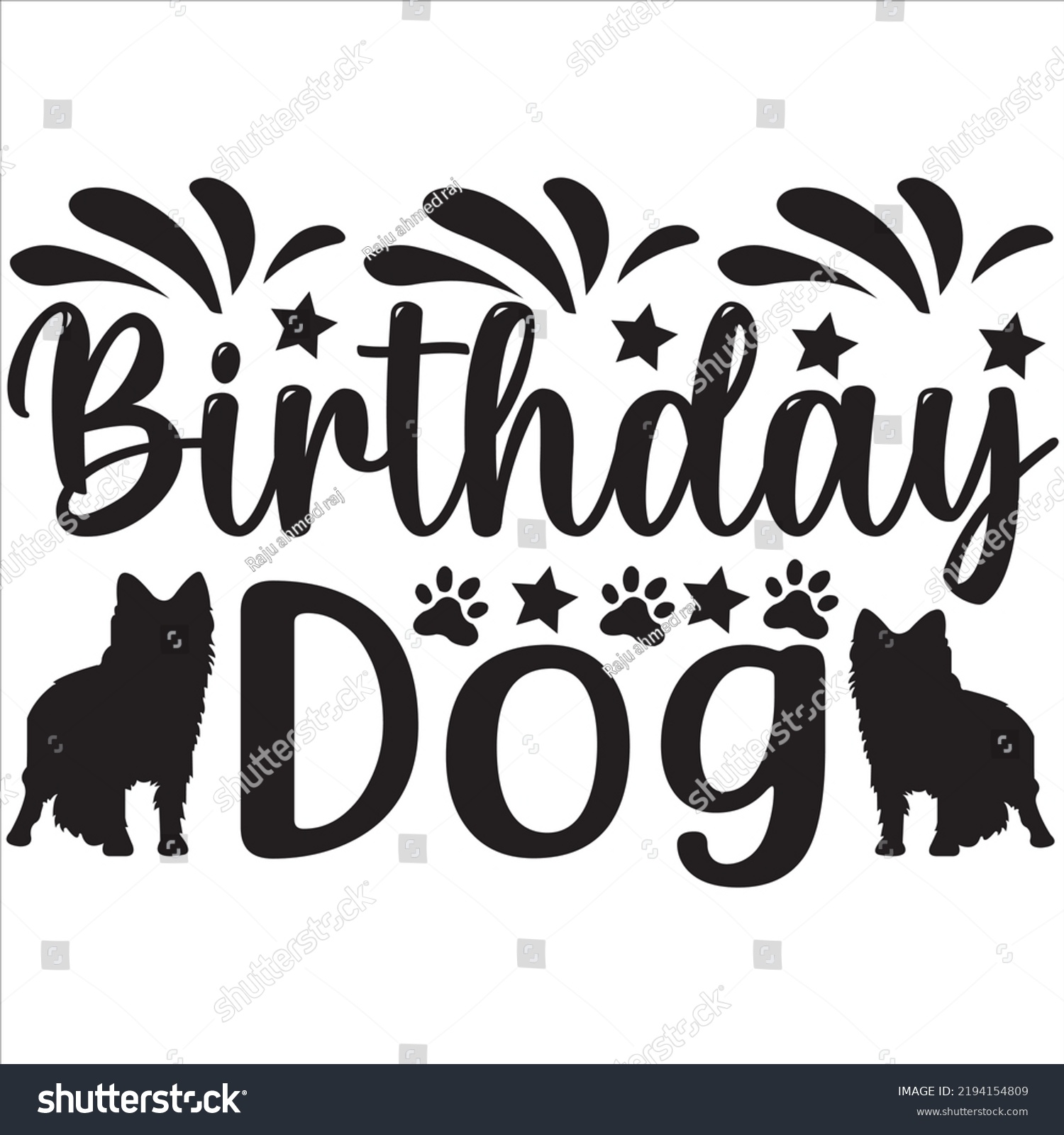 SVG of Birthday dog, Svg t-shirt design and vector file. svg