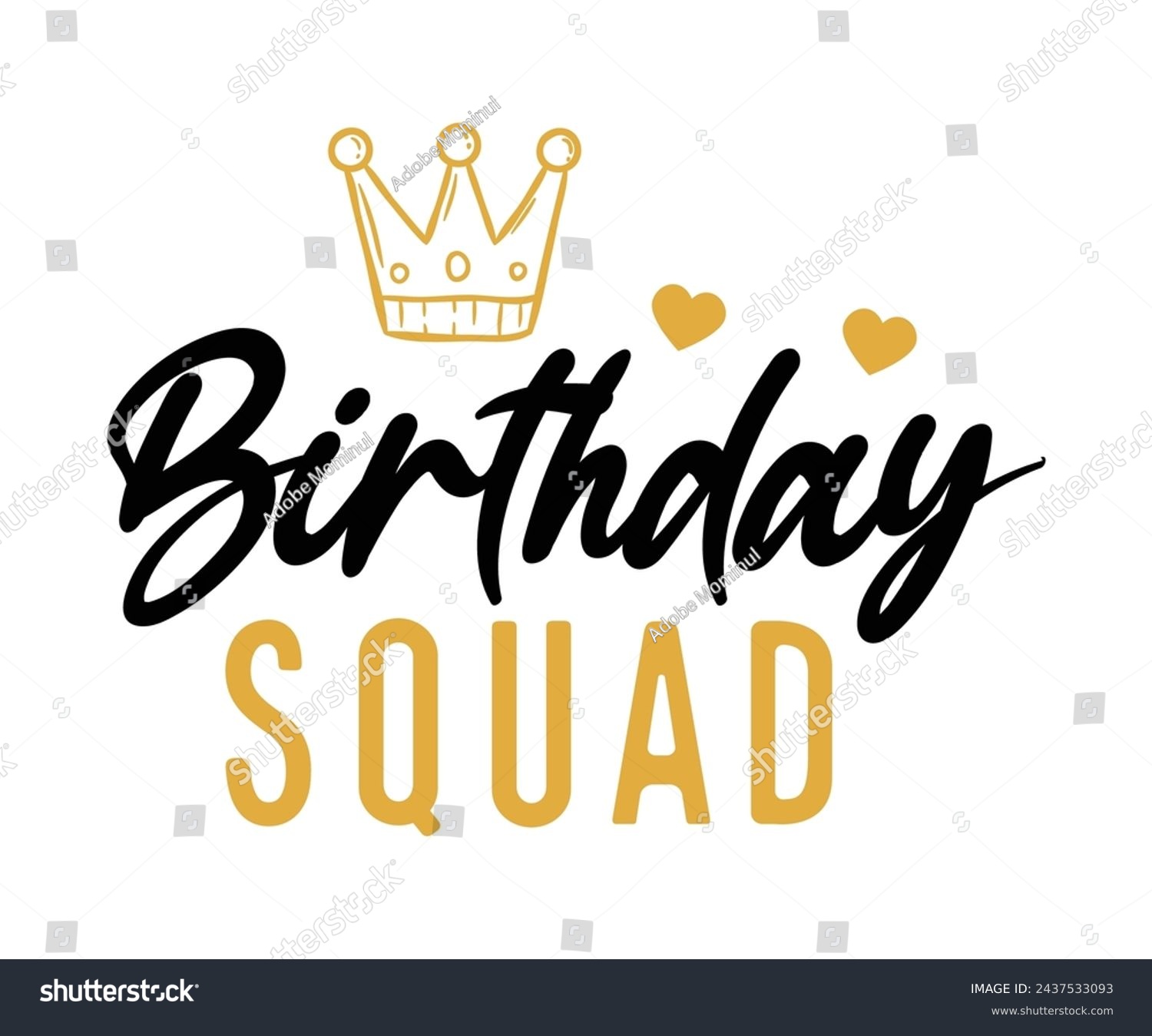 SVG of Birthday Squad,Birthday Svg,Birthday Quotes,Birthday Gift Svg,Birthday Shirt,Happy Birthday Svg,T-shirt,Birthday Girl Svg,Cut file, svg