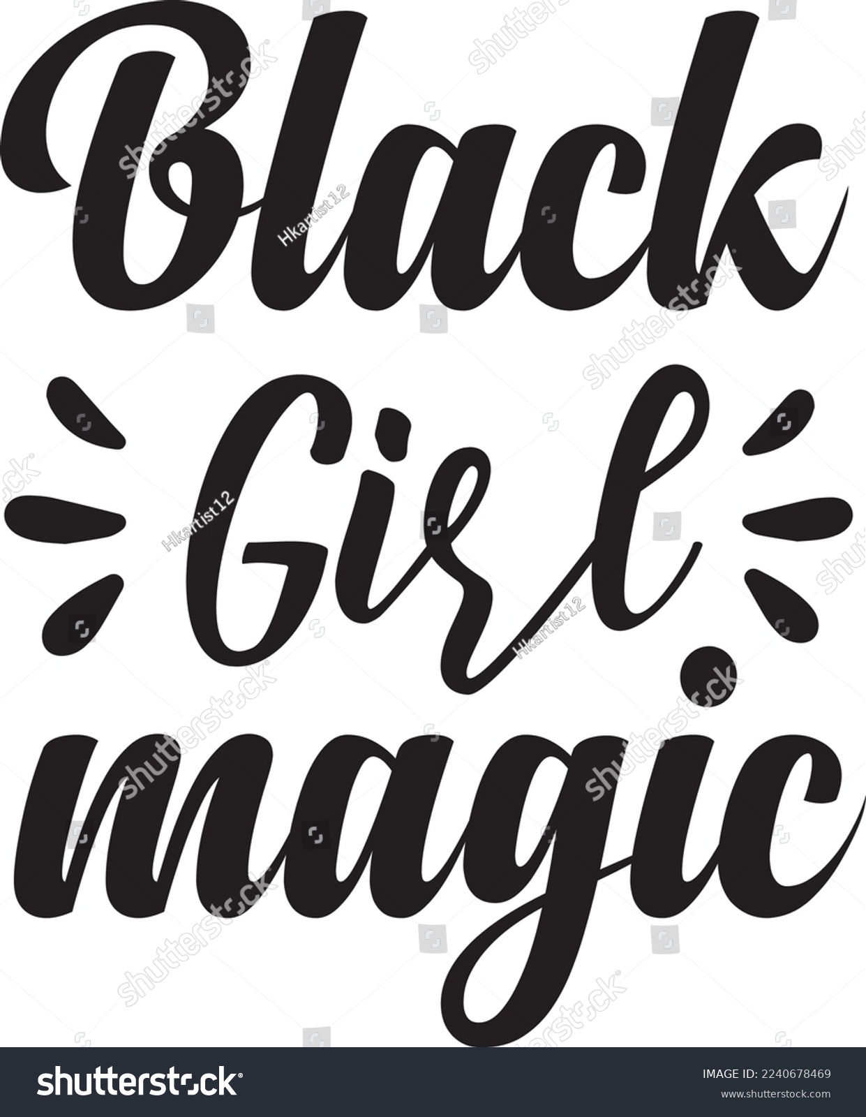 SVG of Black Girl Magic For eps File svg