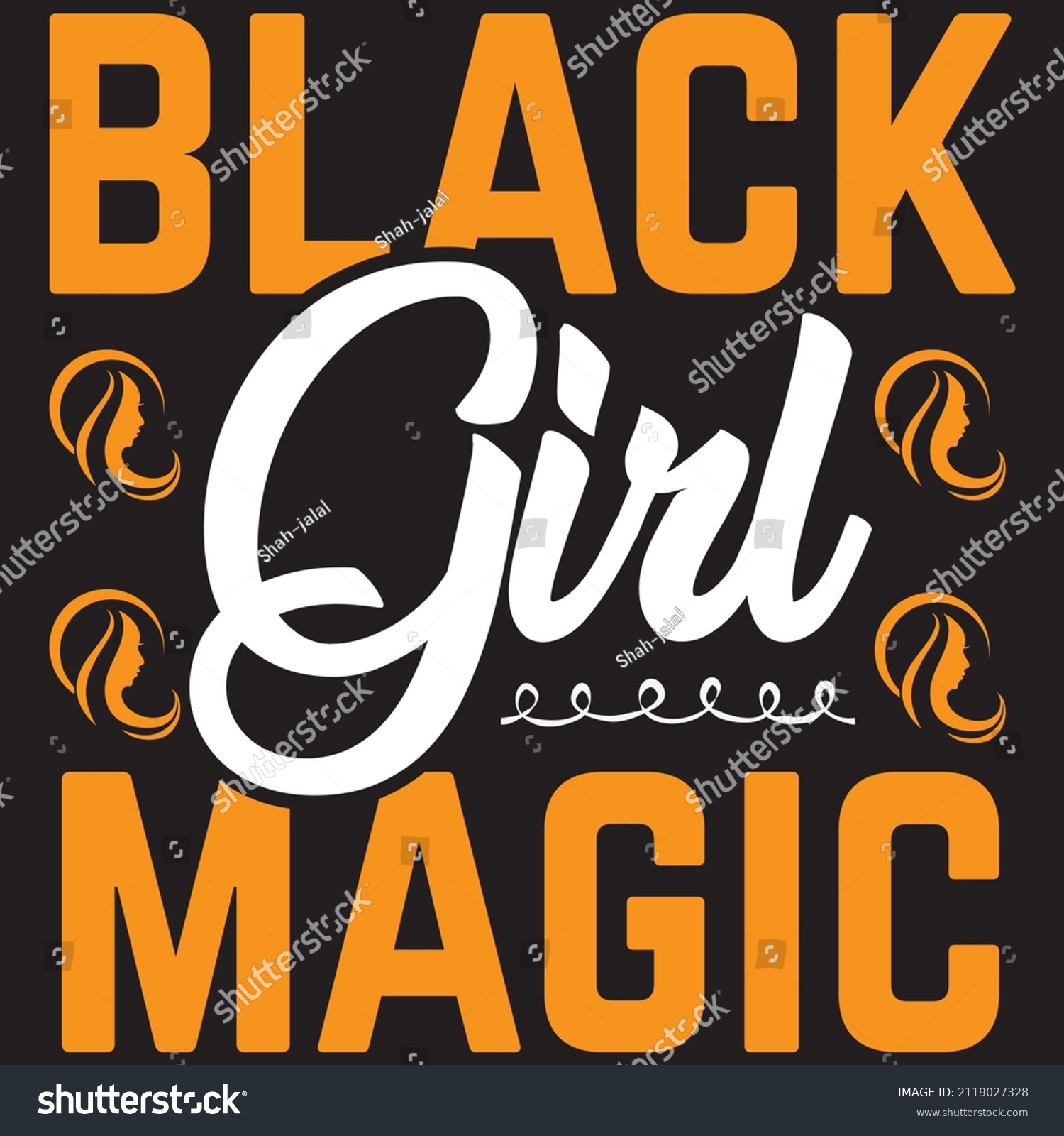 SVG of black girl magic t shirt design, vector file. svg