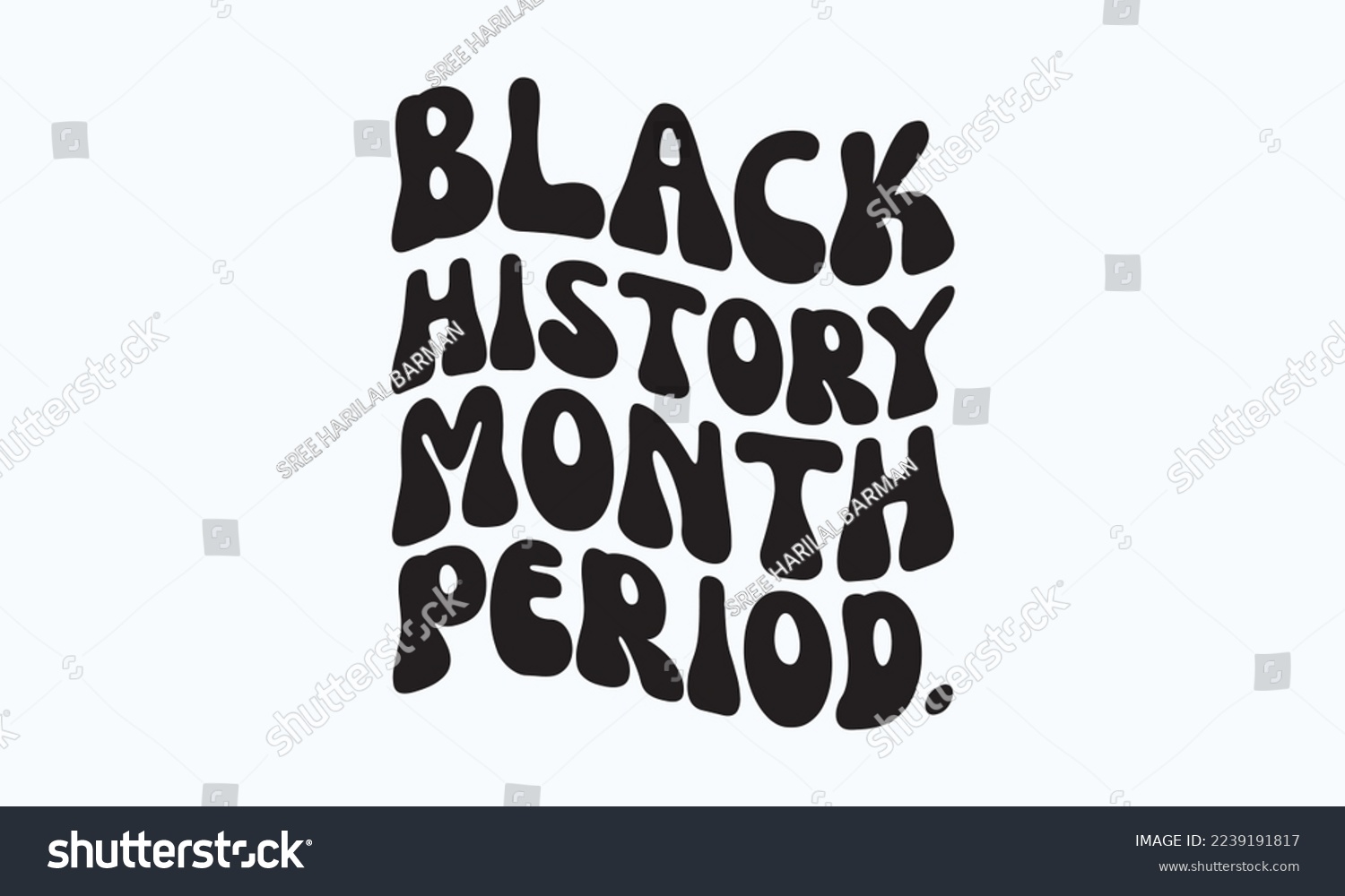 SVG of Black history month period - President's day T-shirt Design, File Sports SVG Design, Sports typography t-shirt design, For stickers, Templet, mugs, etc. for Cutting, cards, and flyers. svg