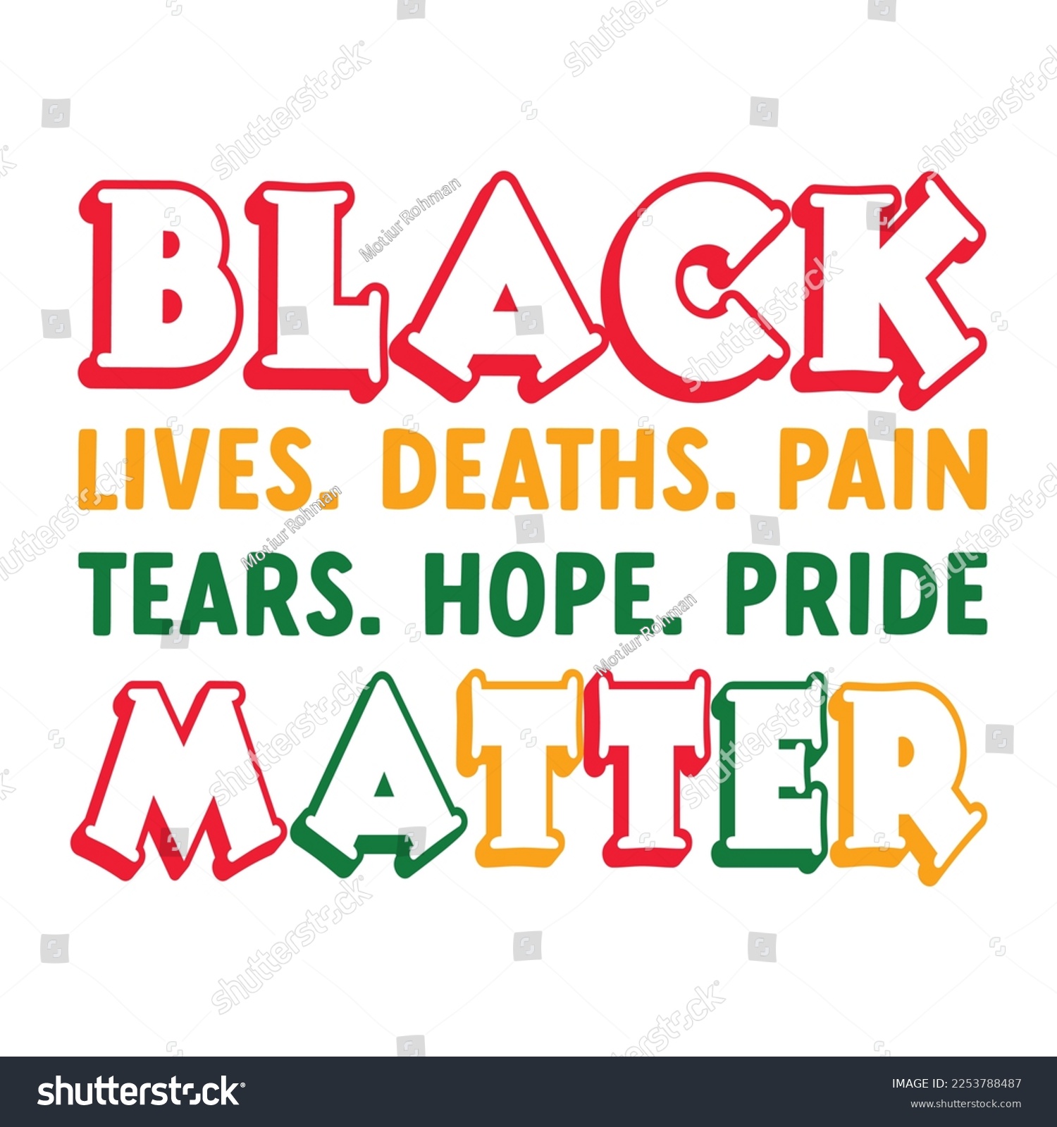 SVG of Black Lives Deaths Pain Tears Hope Pride Matter | Black History Month Svg | African American Svg | Black Power Svg | Black Fist Svg svg