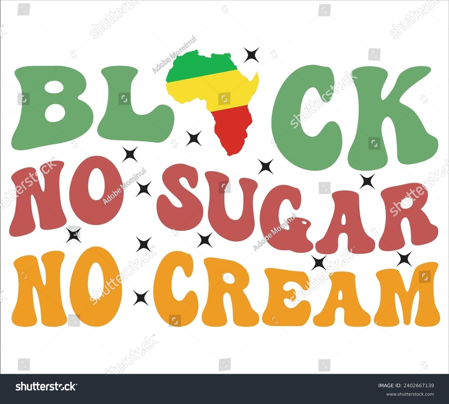 SVG of Black No Sugar No Cream Svg,Black History Month Svg,Retro,Juneteenth Svg,Black History Quotes,Black People Afro American T shirt,BLM Svg,Black Men Woman,In February in United States and Canada, svg