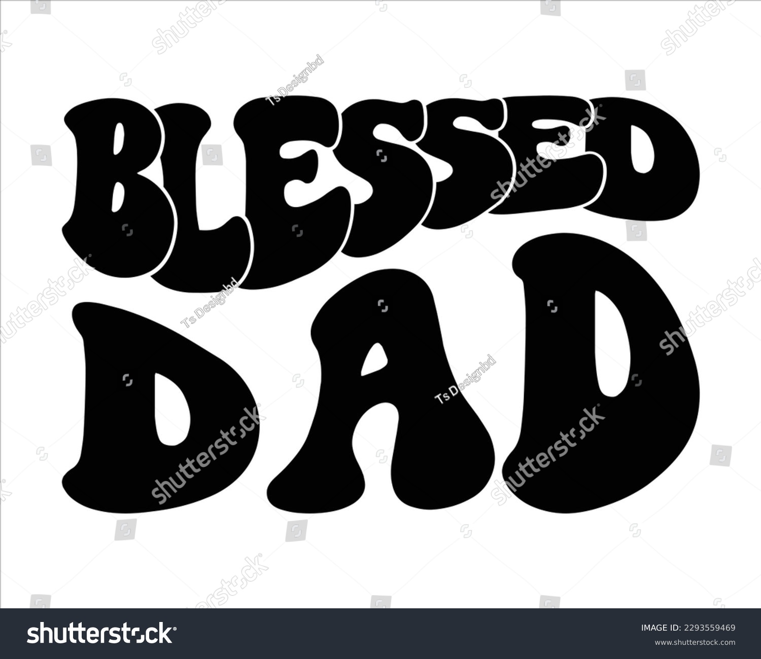SVG of Blessed Dad Retro Svg Design,Dad Quotes SVG Designs,Dad quotes SVG cut files, Dad quotes t shirt designs, Father cut files, Papa eps files,Father Cut File, Silhouette, svg