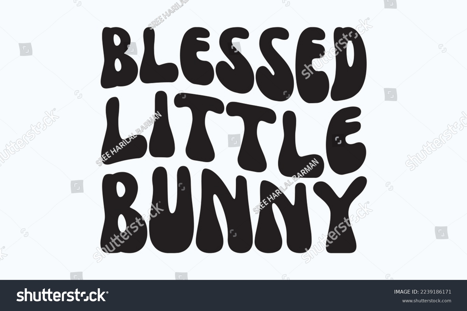 SVG of Blessed little bunny - President's day T-shirt Design, File Sports SVG Design, Sports typography t-shirt design, For stickers, Templet, mugs, etc. for Cutting, cards, and flyers. svg