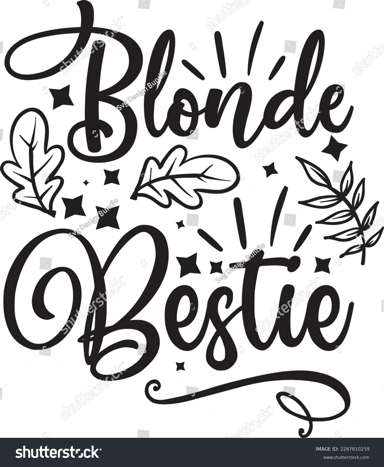 SVG of blonde bestie svg ,best friends svg Design, best friends svg bundle svg
