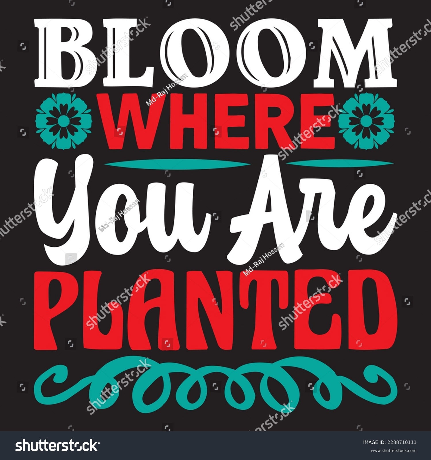 SVG of Bloom Where You Are Planted T-shirt Design Vector File svg