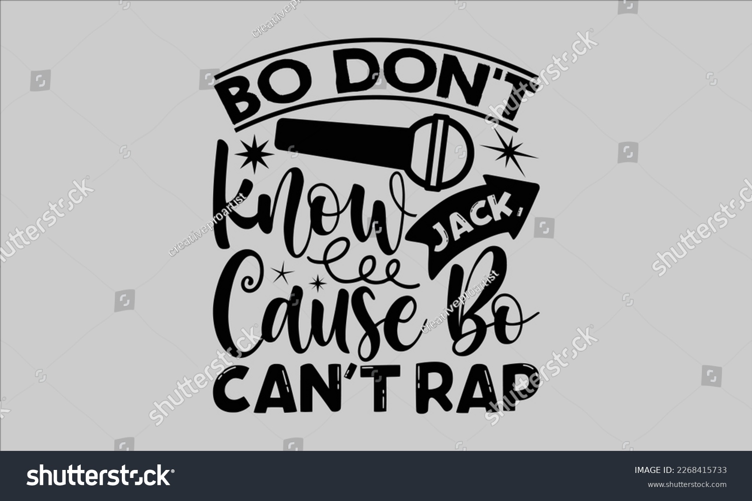 SVG of Bo don't know jack, cause bo can't rap- Piano t- shirt design, Template Vector and Sports illustration, lettering on a white background for svg Cutting Machine, posters mog, bags eps 10. svg