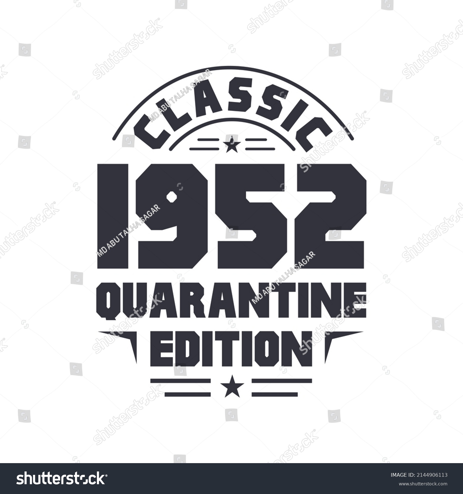SVG of Born in 1952 Vintage Retro Birthday, Classic 1952 Quarantine Edition svg