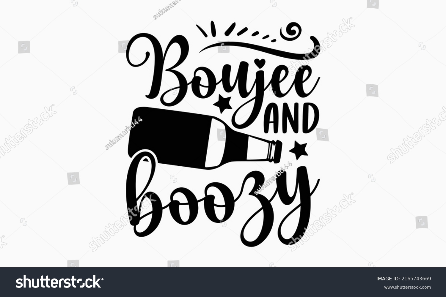 SVG of Boujee and boozy - Alcohol t shirt design, Hand drawn lettering phrase, Calligraphy graphic design, SVG Files for Cutting Cricut and Silhouette svg