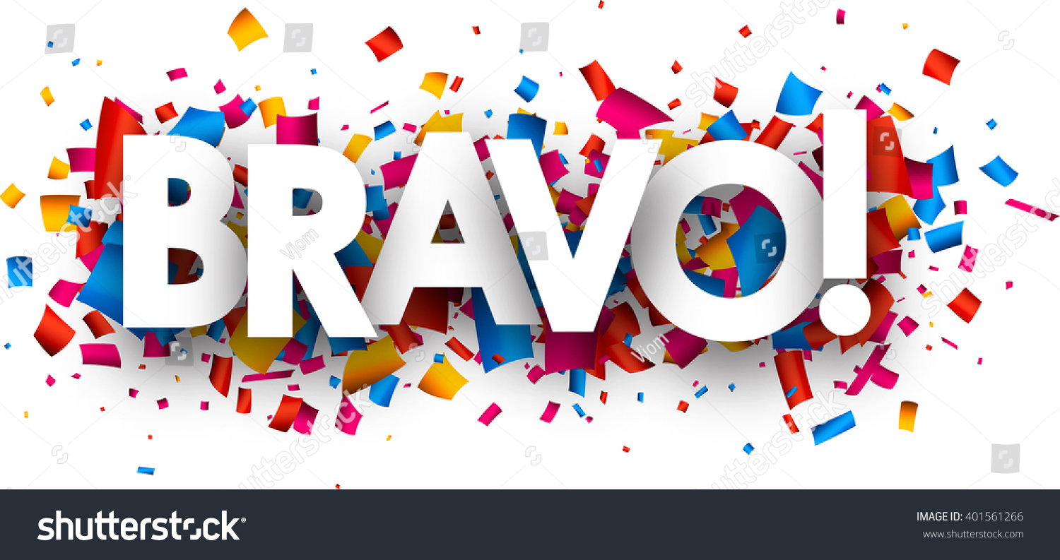 Bravo Banner Color Confetti Vector Illustration Stock Vector 401561266