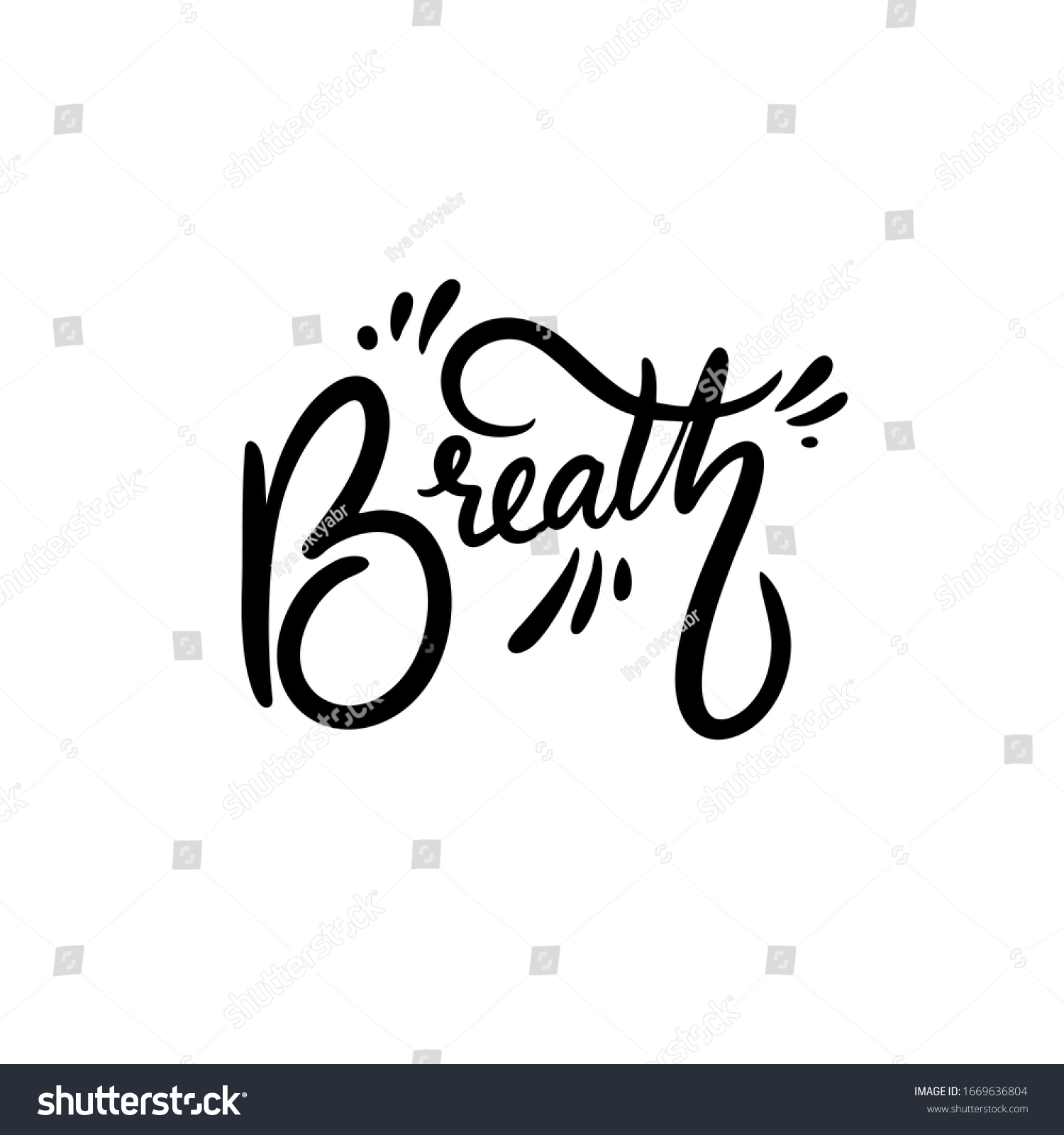 Breath Word Hand Drawn Motivation Lettering Stock Vector (Royalty Free ...