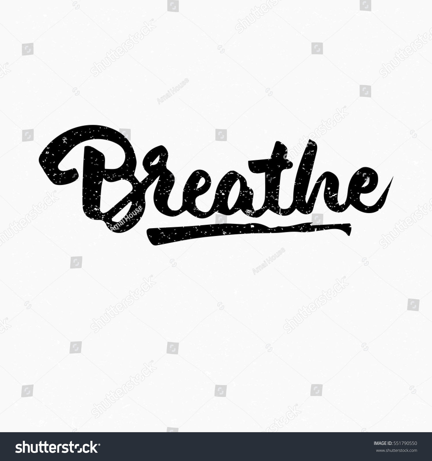 Breathe Ink Hand Lettering Modern Brush Stock Vector 551790550 ...