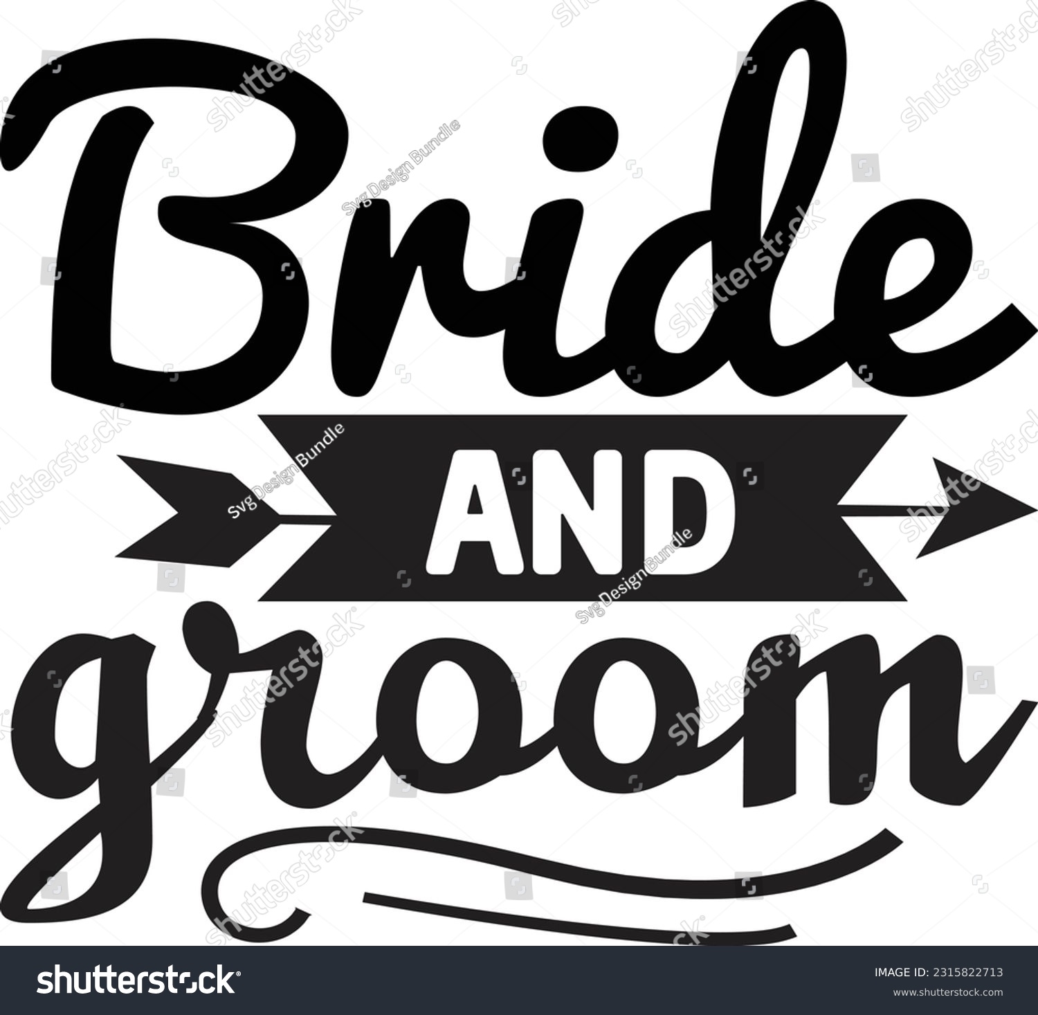 SVG of Bride and groom svg, wedding SVG Design, wedding quotes design svg, wedding SVG Design, wedding quotes design svg