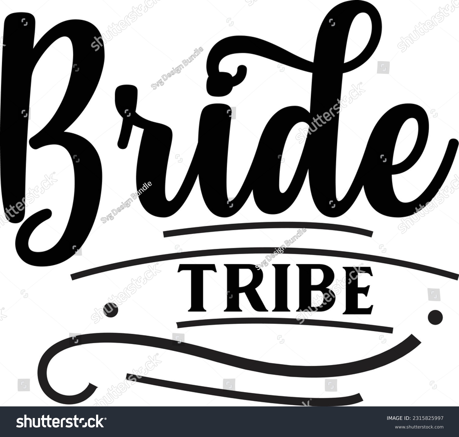 SVG of Bride tribe svg, wedding SVG Design, wedding quotes design svg
