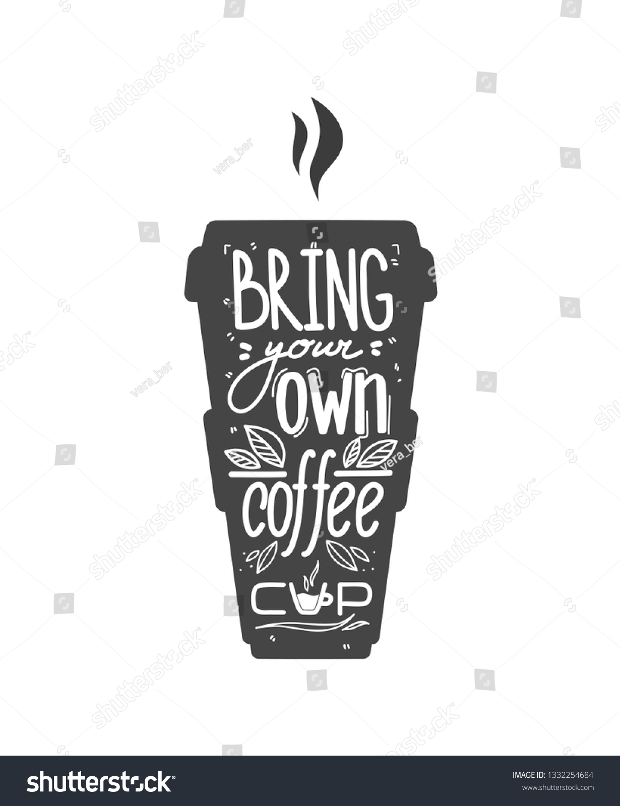 Bring Your Own Coffee Cup Handwritten Stock Vector (Royalty Free ...