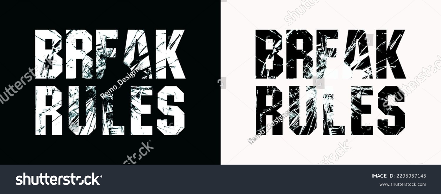 SVG of Broken glass effect for  t-shirt design with slogan - break rules. Set of t shirt print design with broken glass and text - break rules. Typography graphics for tee shirt, apparel, clothing. Vector. svg