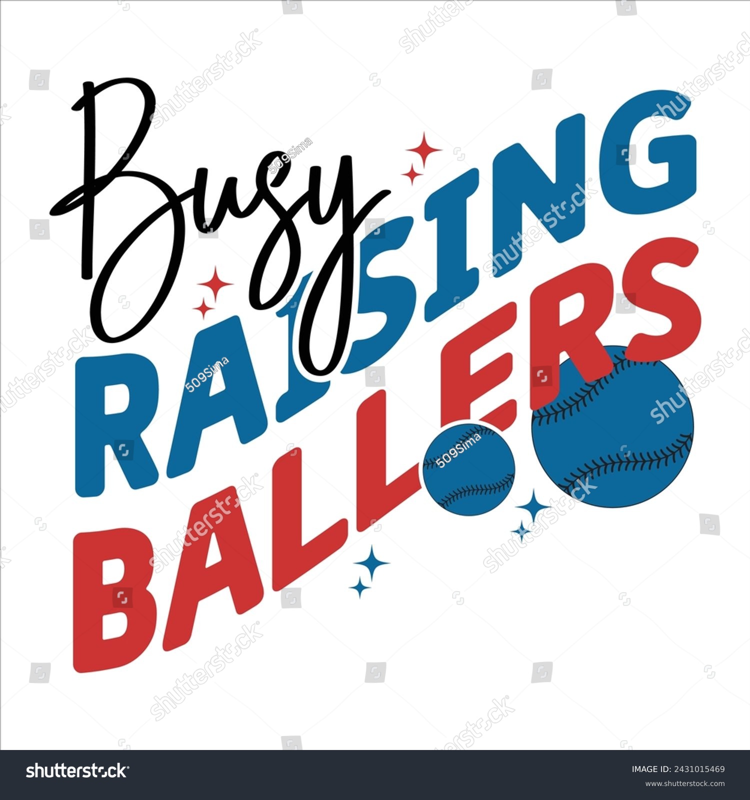 SVG of BUSY RAISING BALLERS  BASEBALL T-SHIRT DESIGN svg