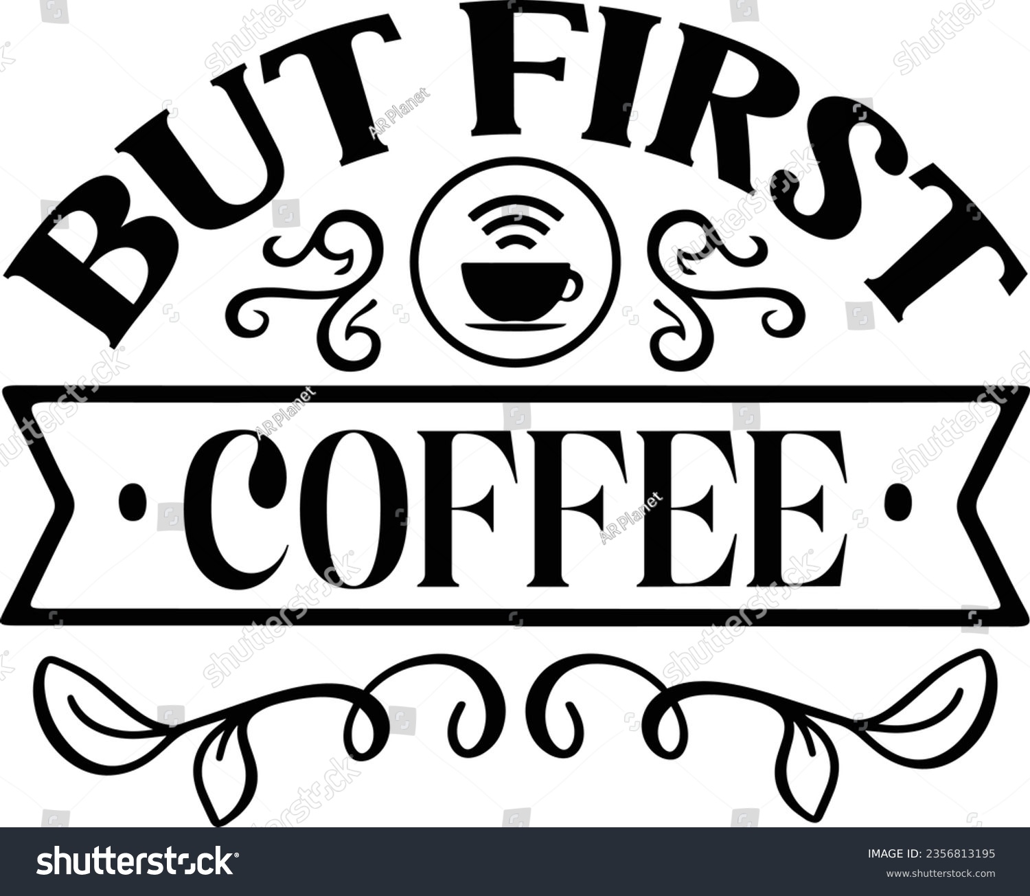 SVG of But first coffee - Coaster quotes design svg