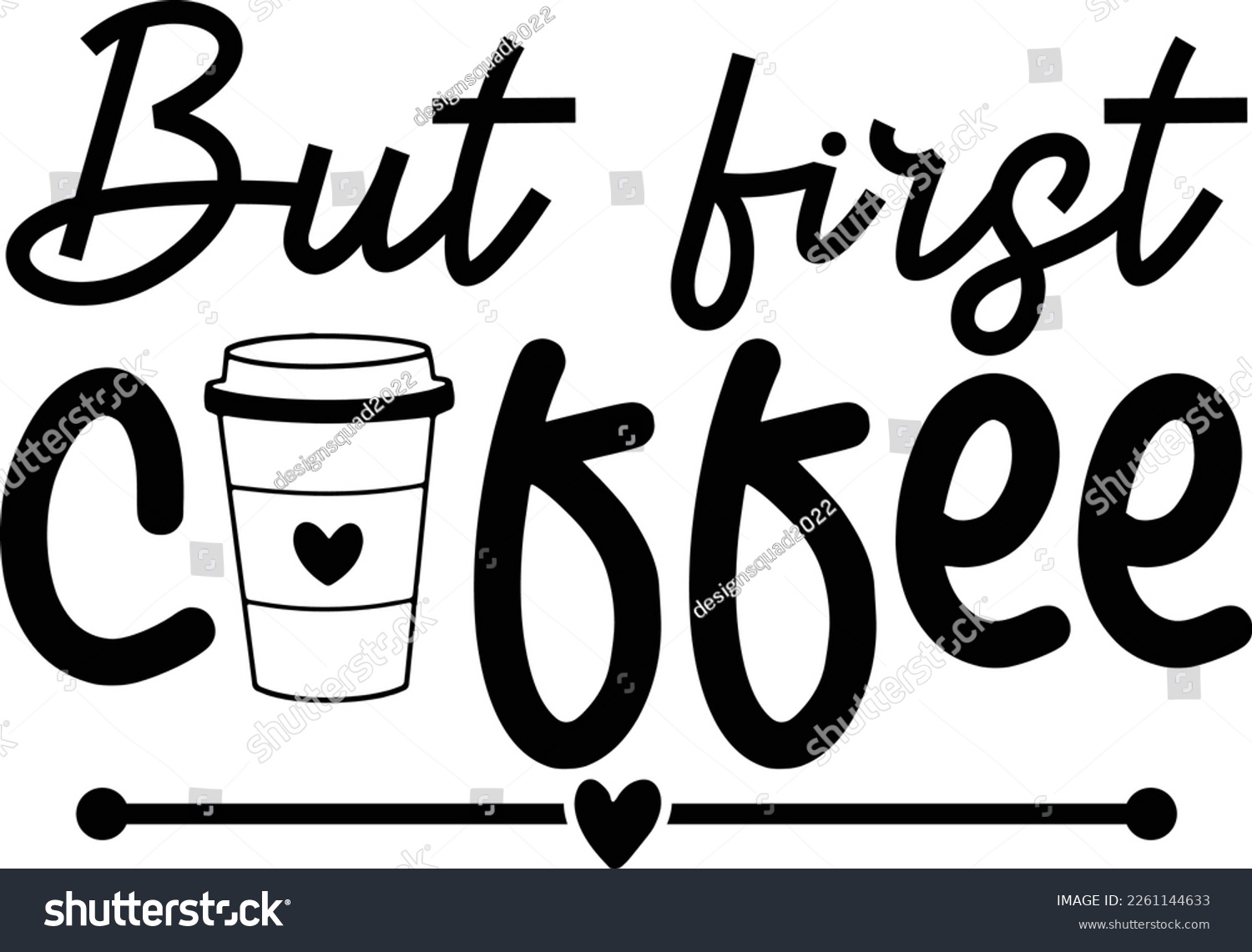 SVG of But first coffee funny drinking svg svg