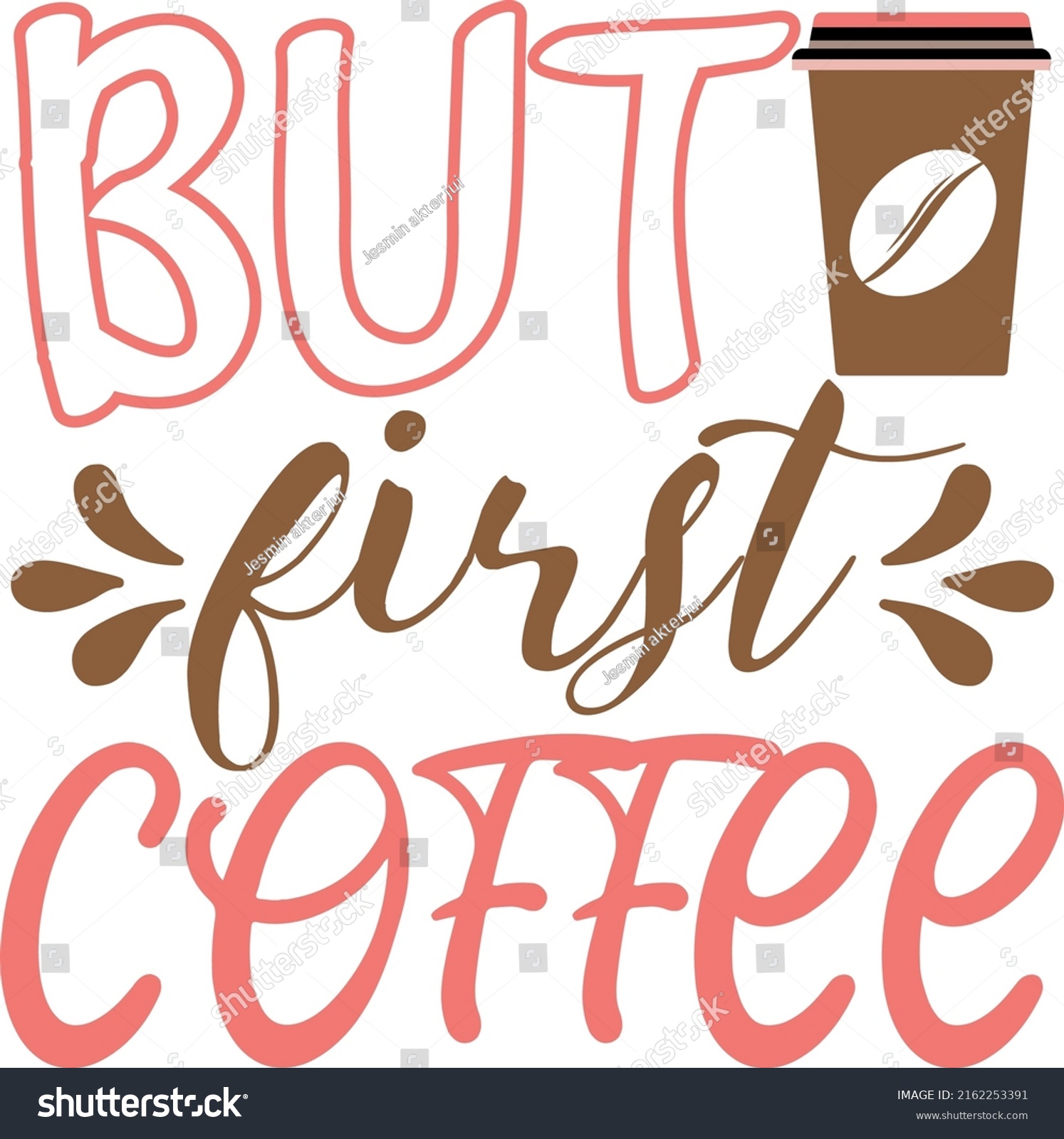 SVG of But first coffee- SVG design .. Graphic design svg