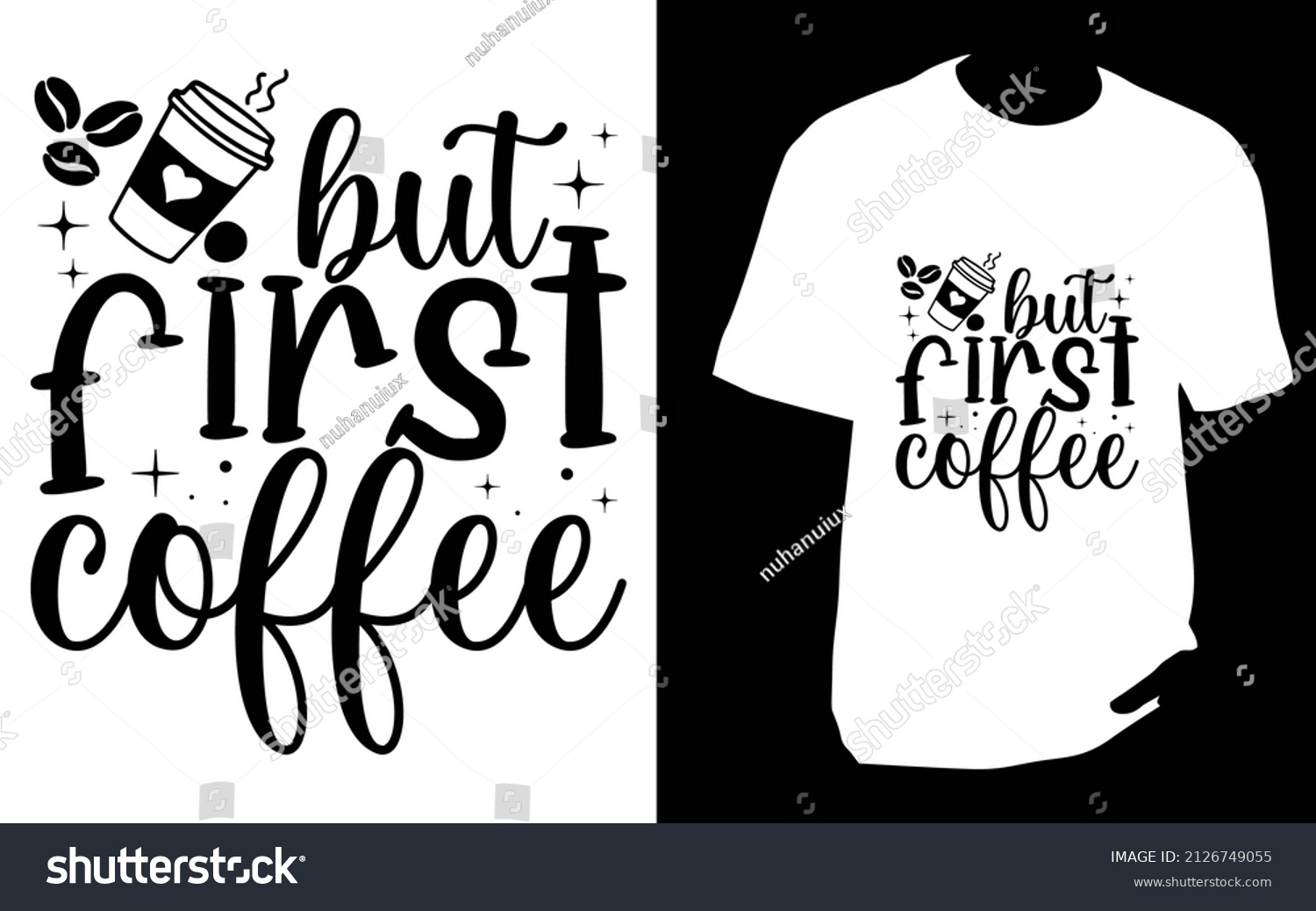SVG of But first coffee. SVG designs bundle. Coffee t shirt design for t shirt, Mug or bag or pod svg