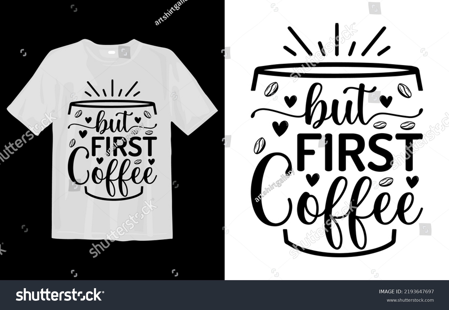 SVG of But First Coffee Svg T Shirt svg