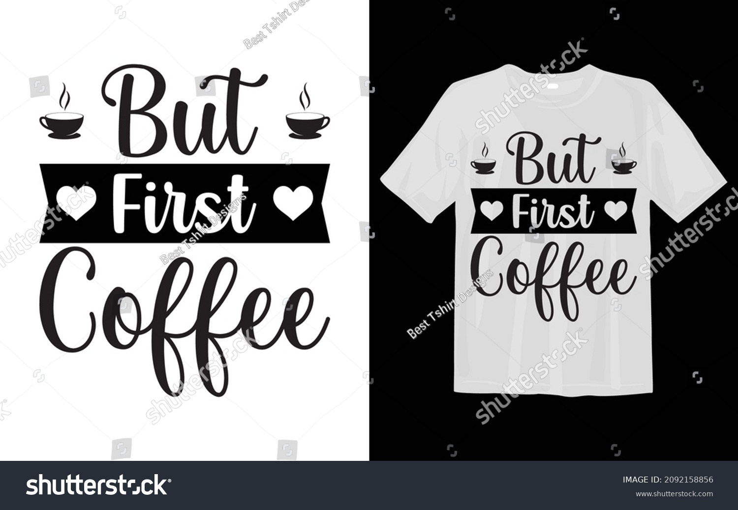 SVG of But First Coffee svg t shirt design svg