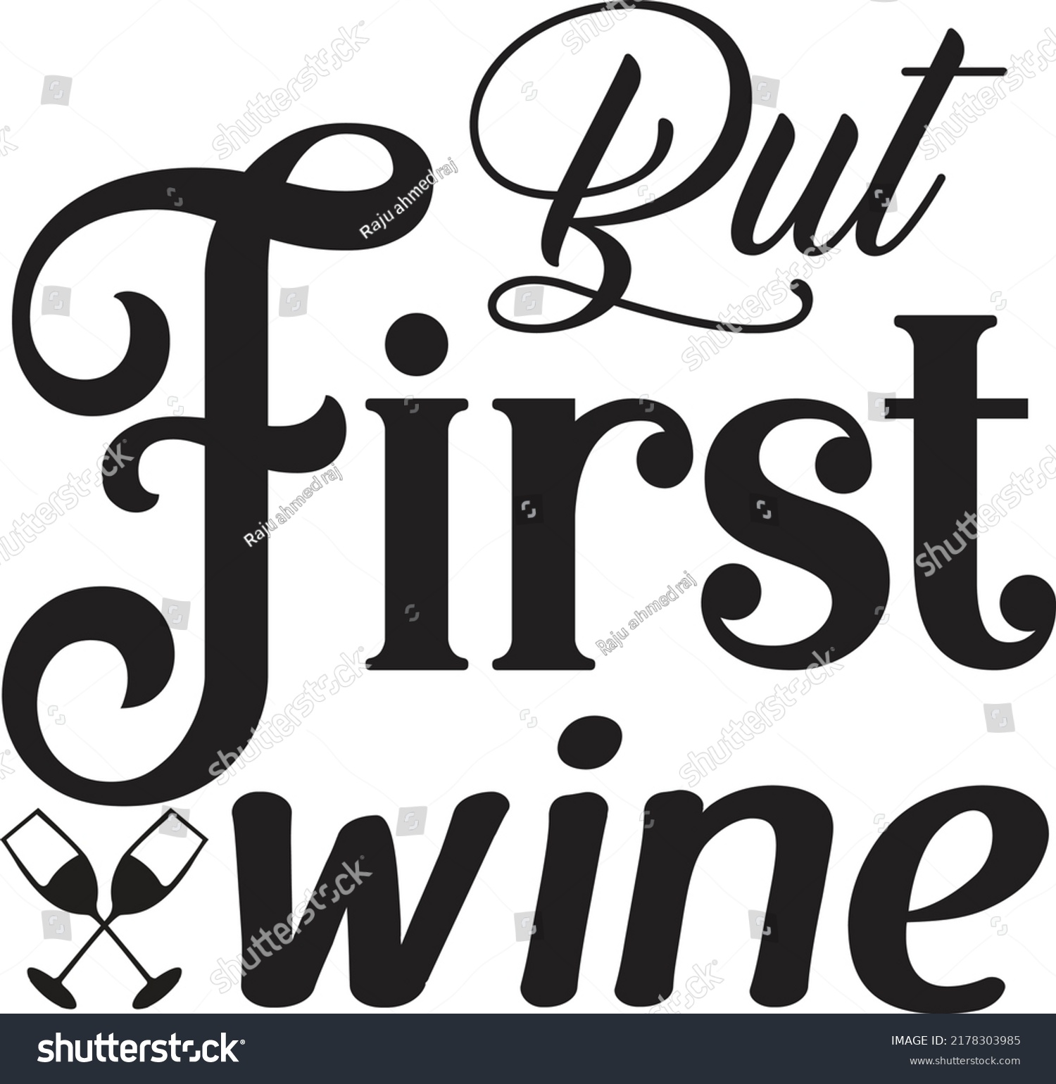 SVG of But first wine, Svg t-shirt design and vector file. svg
