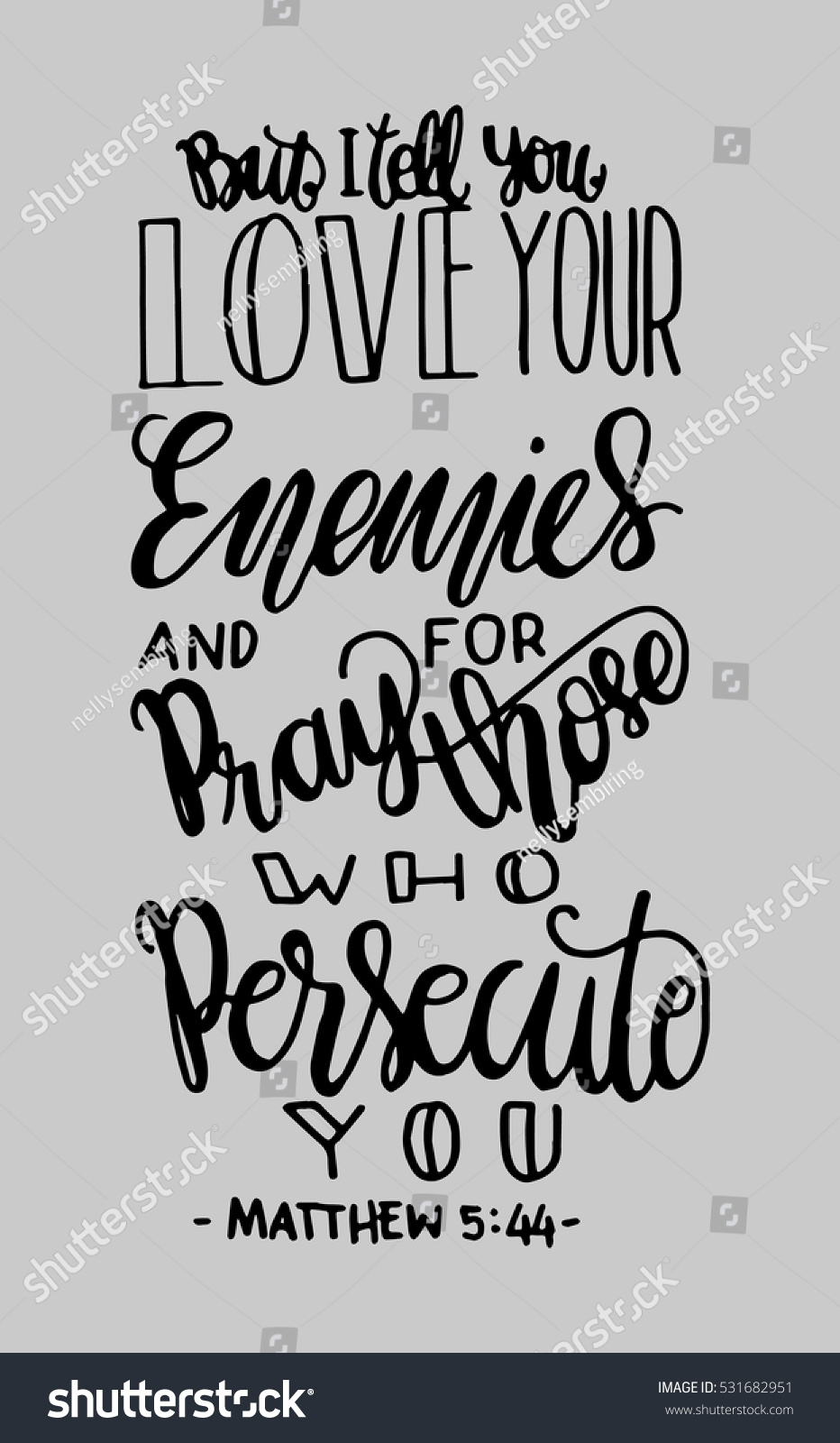 Tell You Love Your Enemies Pray Stock Vector Royalty Free