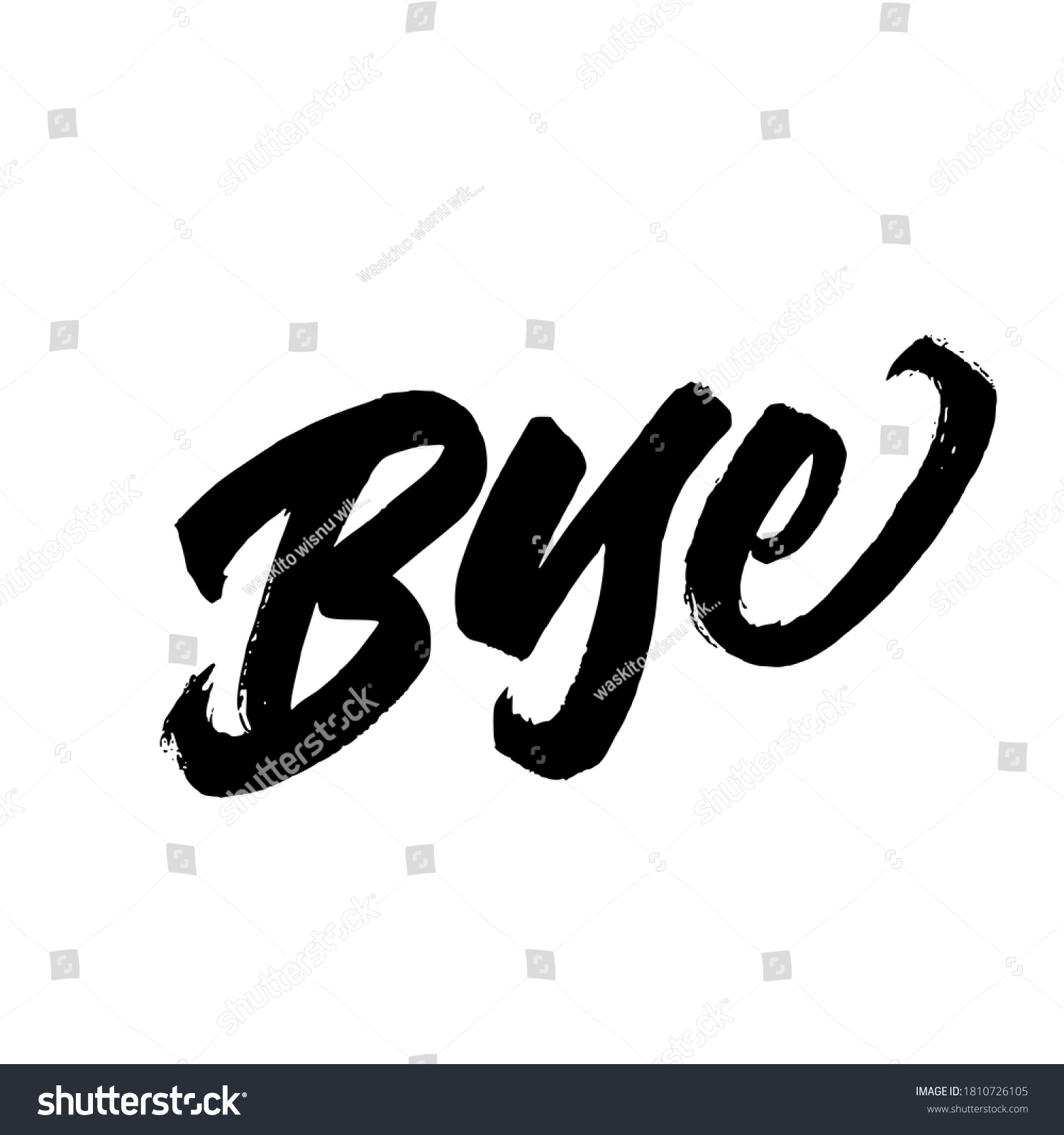 Bye Lettering Brush Calligraphy Hand Drawn Stock Vector (Royalty Free ...