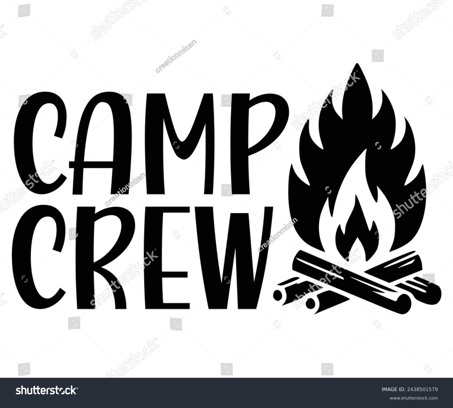 SVG of Camp Crew Svg,Camping Svg,Hiking,Funny Camping,Adventure,Summer Camp,Happy Camper,Camp Life,Camp Saying,Camping Shirt svg