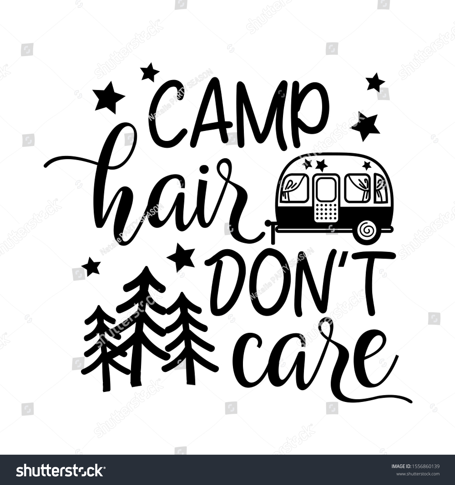 Camper Hair Dont Care Vector Files Stock Vector Royalty Free 1556860139