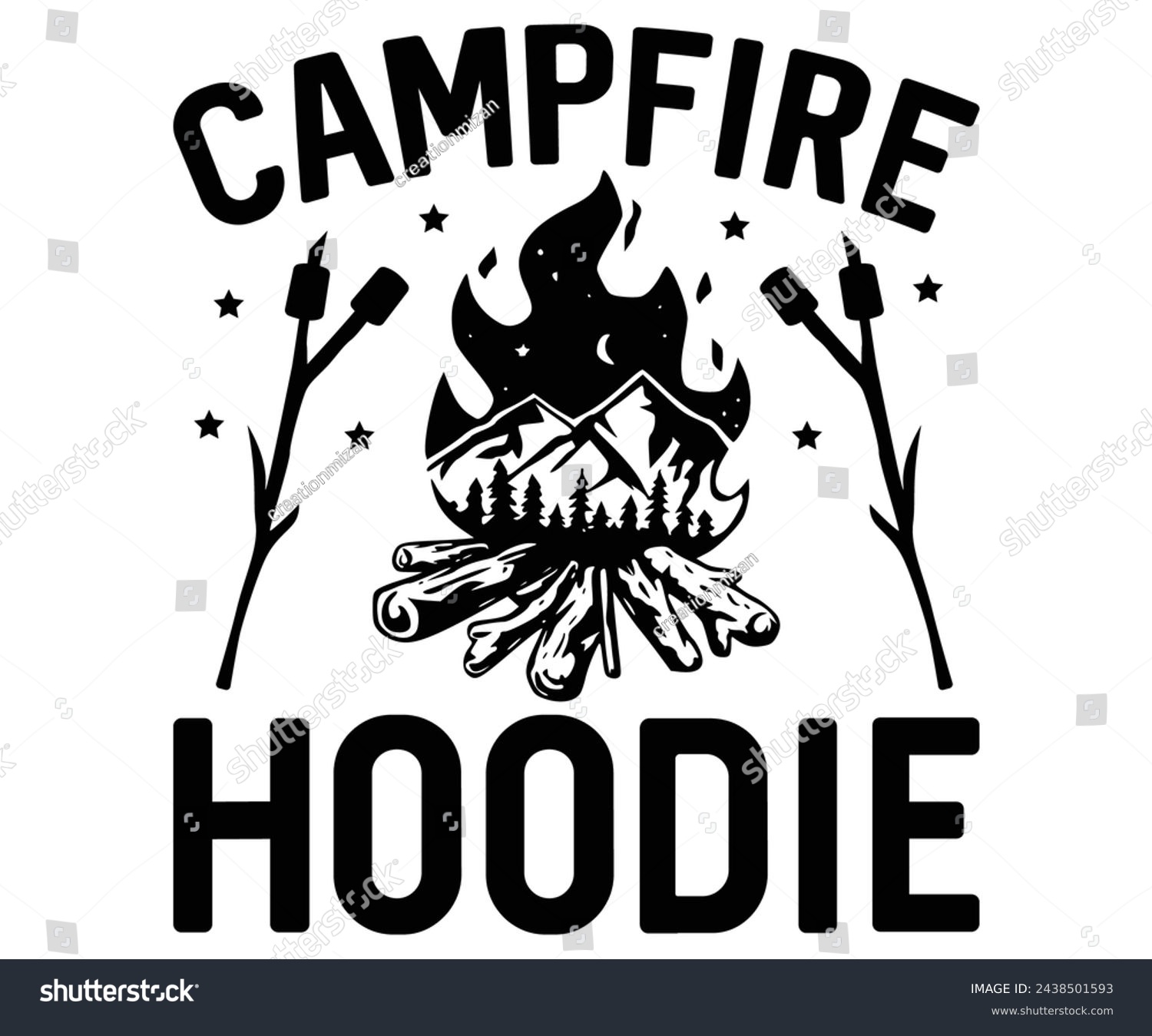 SVG of Campfire Hoodie Svg,Camping Svg,Hiking,Funny Camping,Adventure,Summer Camp,Happy Camper,Camp Life,Camp Saying,Camping Shirt svg